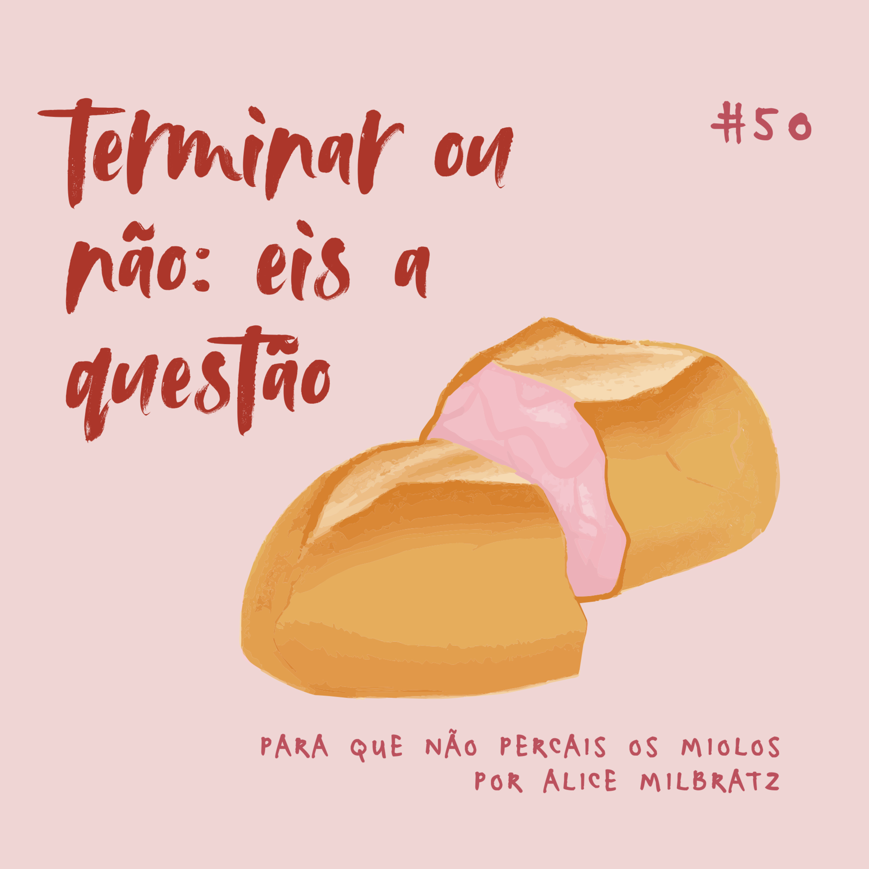 Para que Não Percais os Miolos