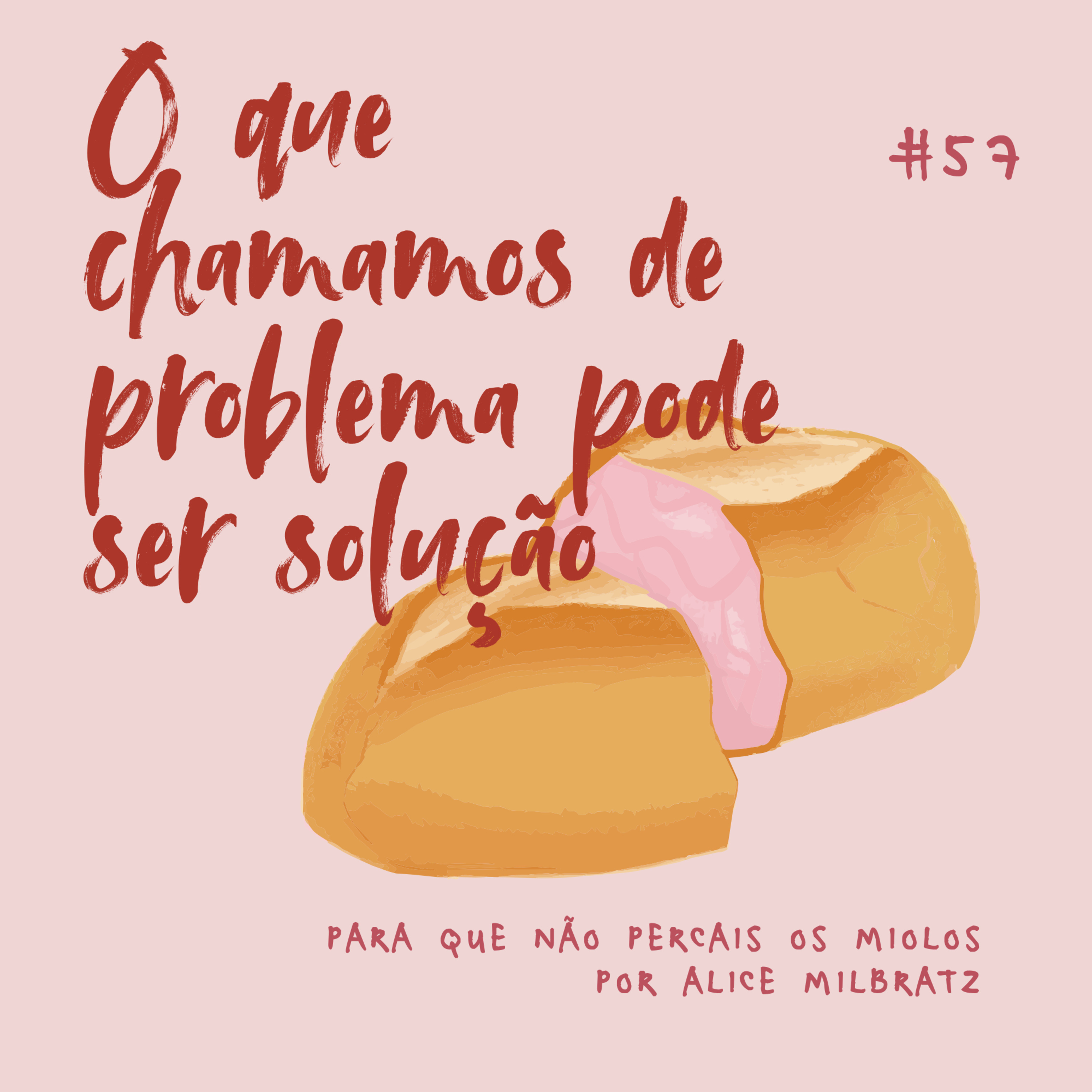 Para que Não Percais os Miolos