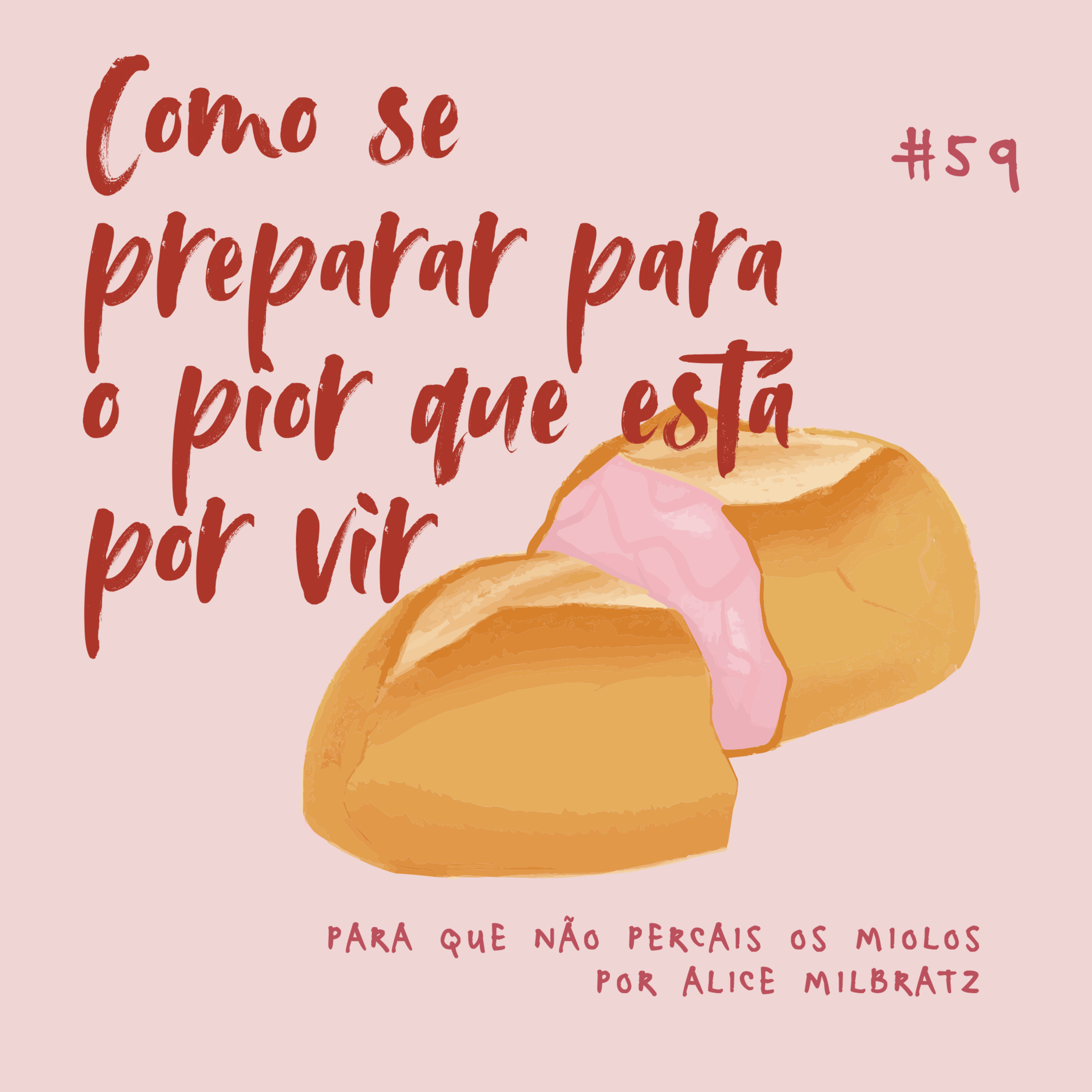 Para que Não Percais os Miolos