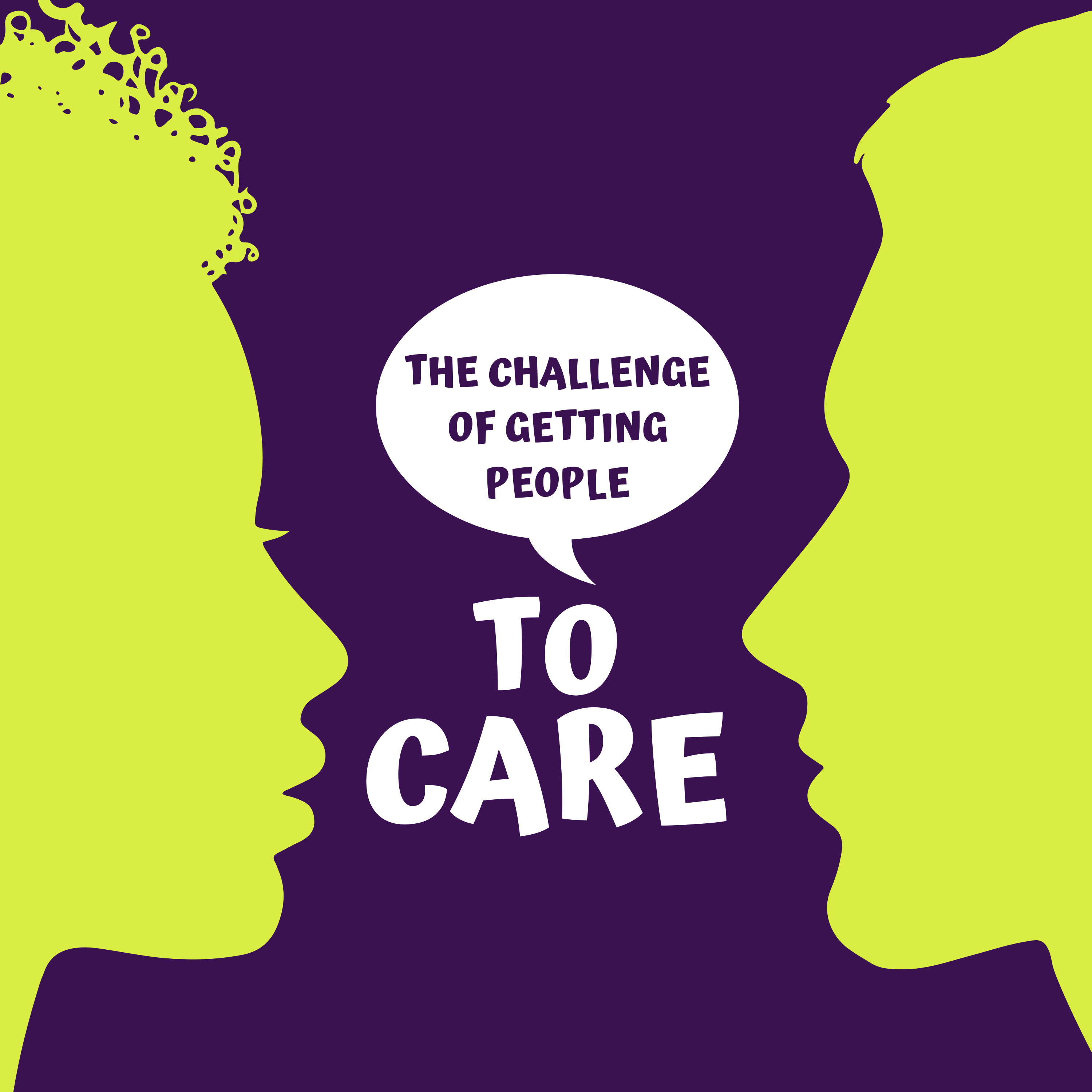 The Challenge of Getting People to Care episode artwork
