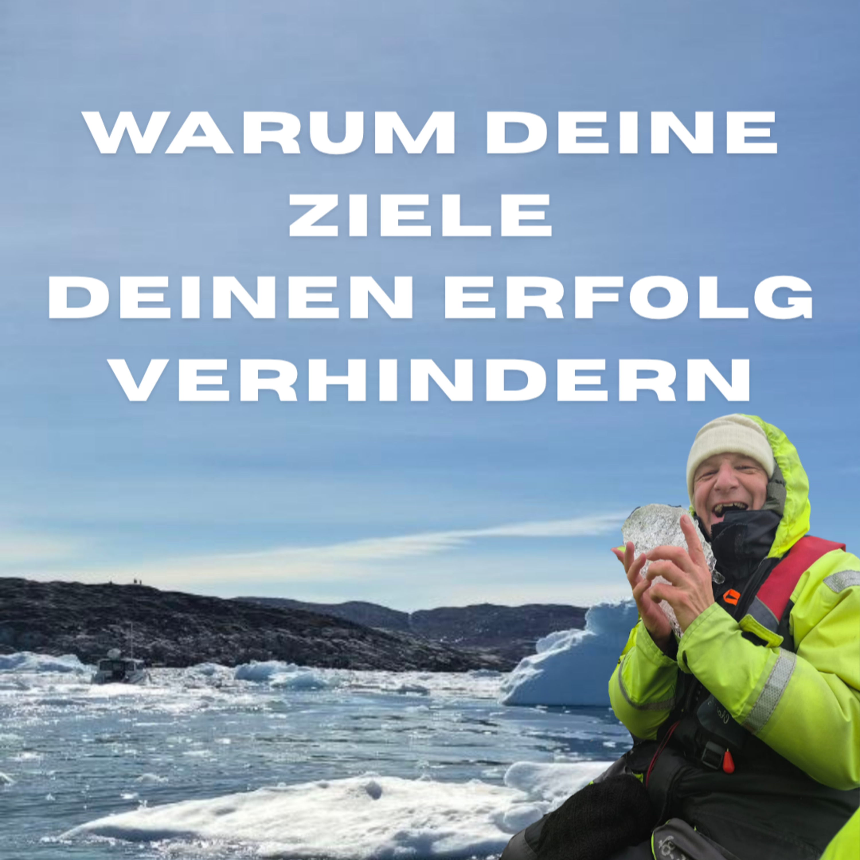 Warum deine Ziele deinen Erfolg verhindern episode artwork