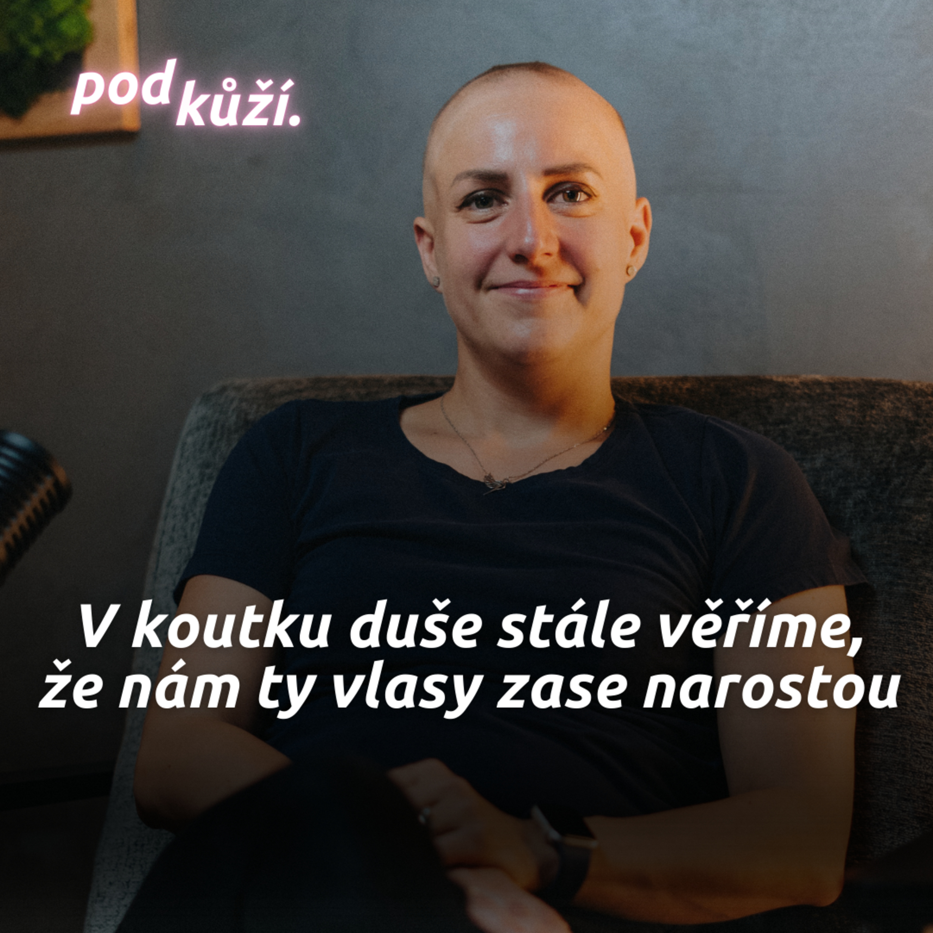 Máma s alopecií: Přišla jsem si i hezčí úplně bez těch vlasů, než když mi něco málo roste episode artwork