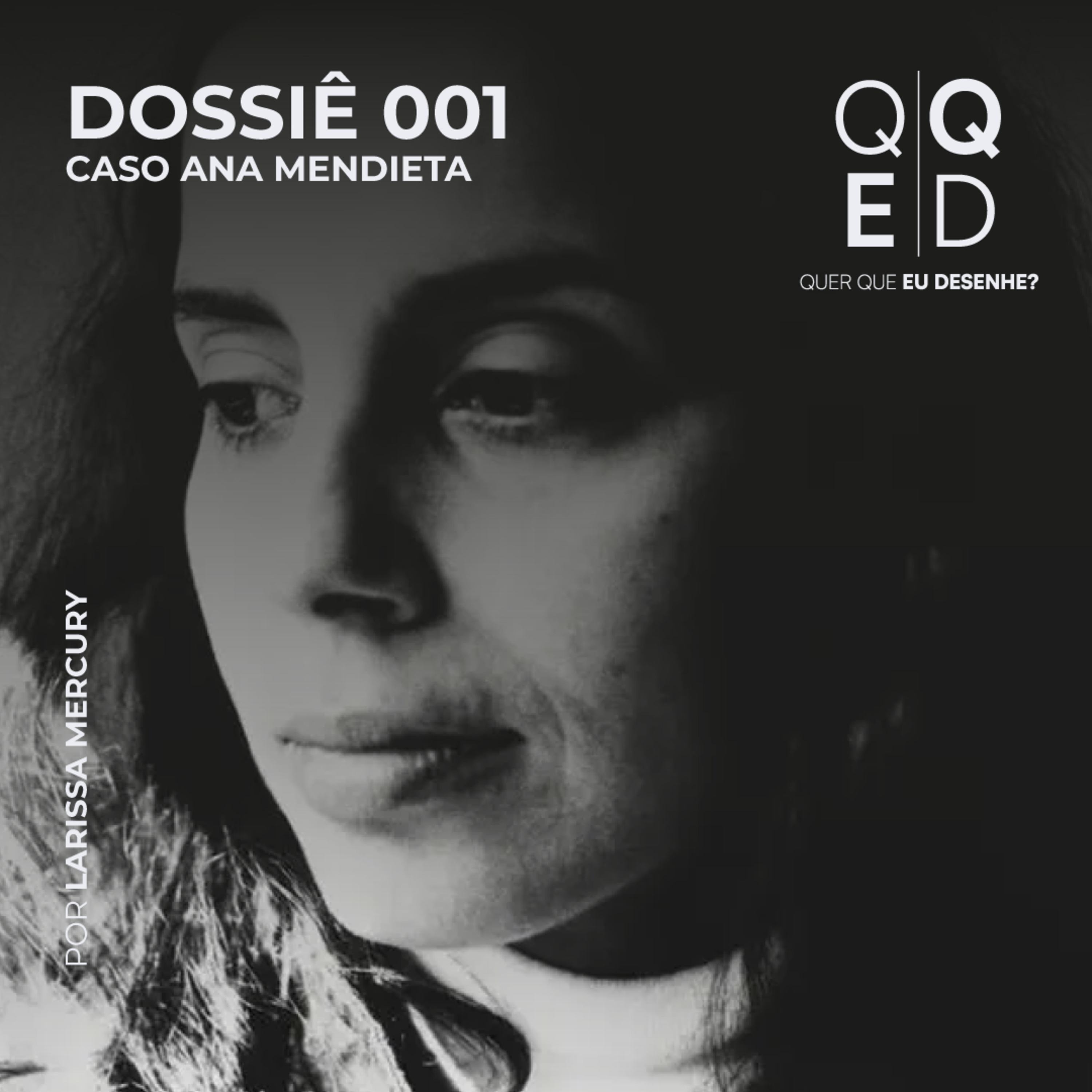 Dossiê 001 | Caso Ana Mendieta episode artwork