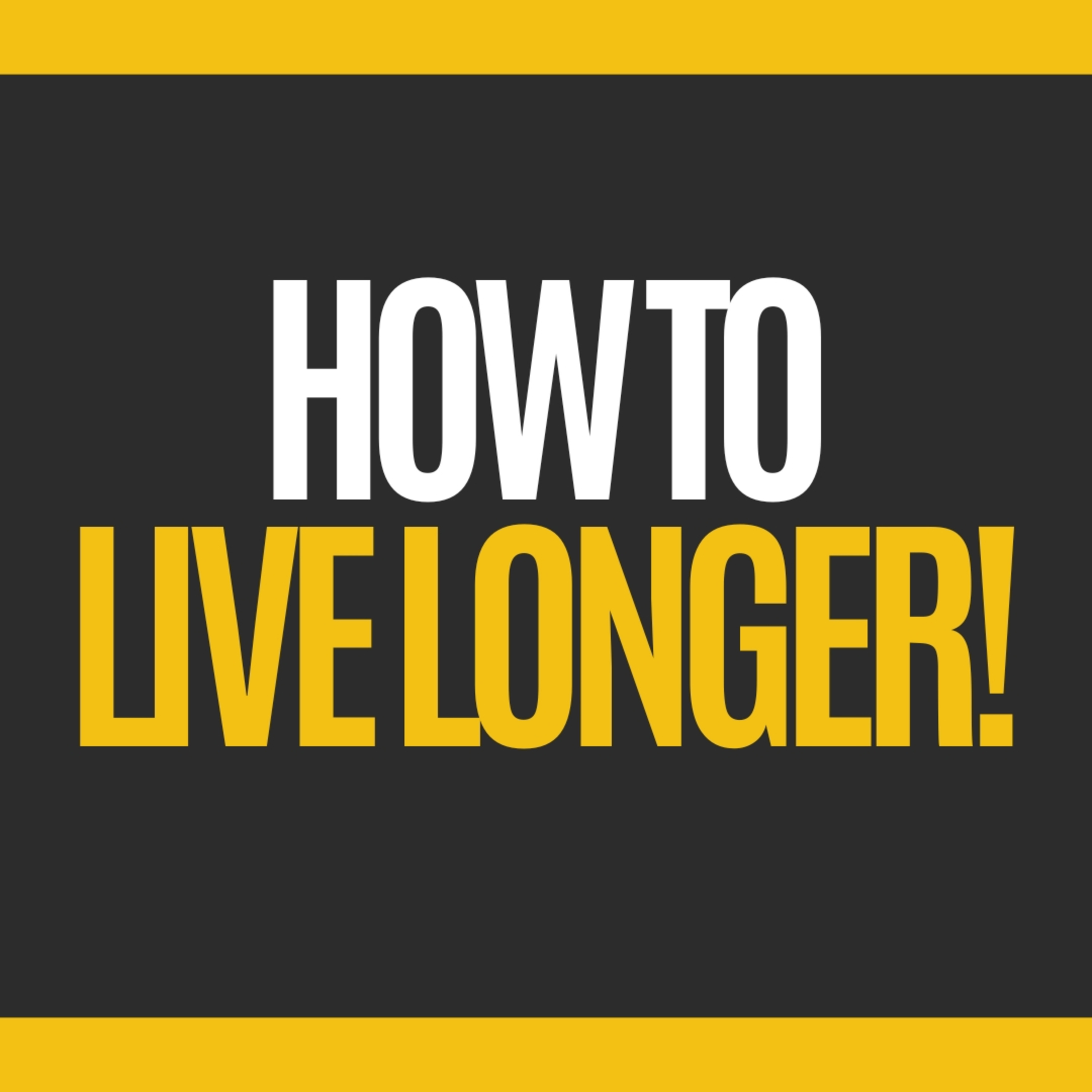How to Live Longer: The Preventative Power of Genetic Science. episode artwork