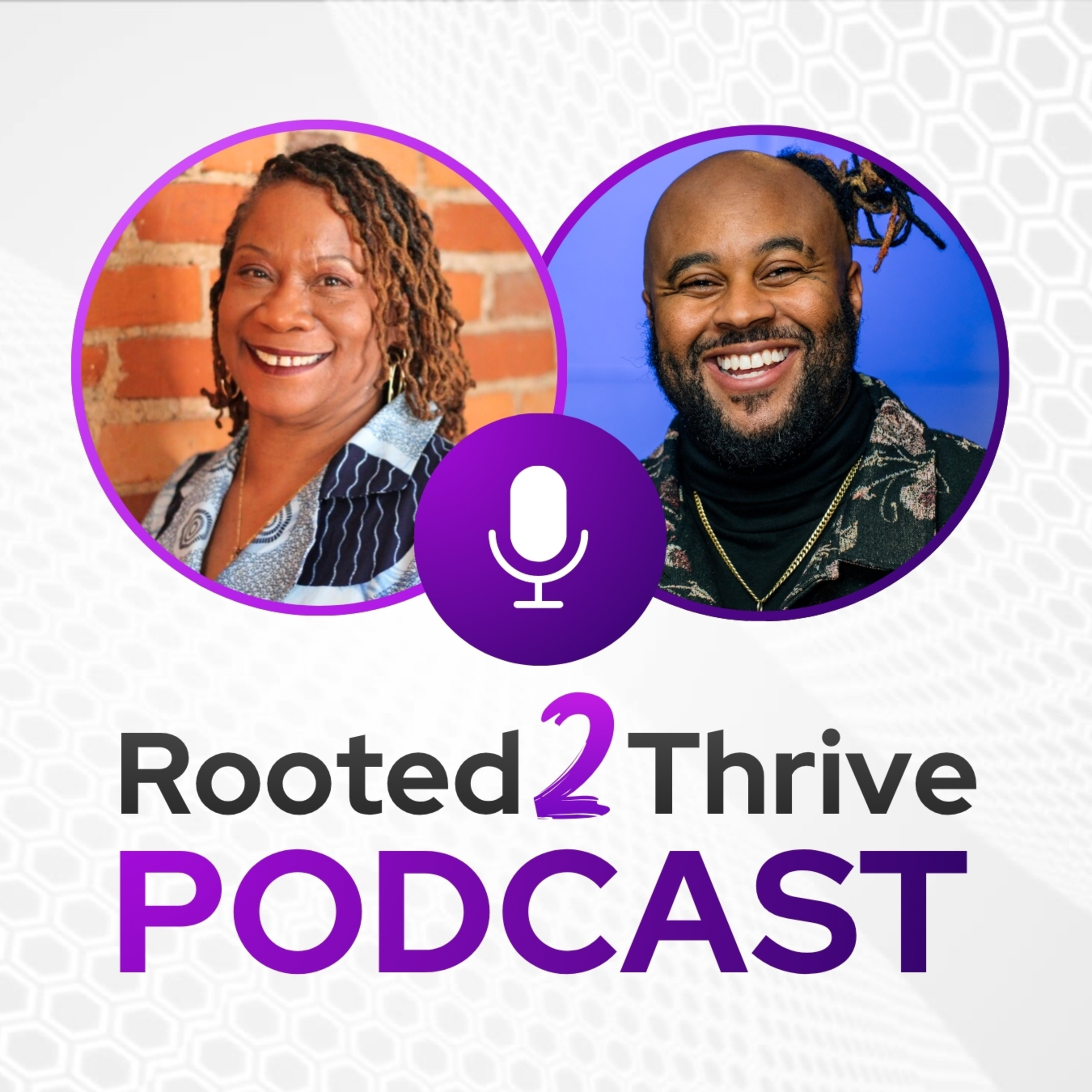 Building Empowered Spaces Through Culturally Relevant Engagement - Rooted2Thrive Ep. 68 episode artwork
