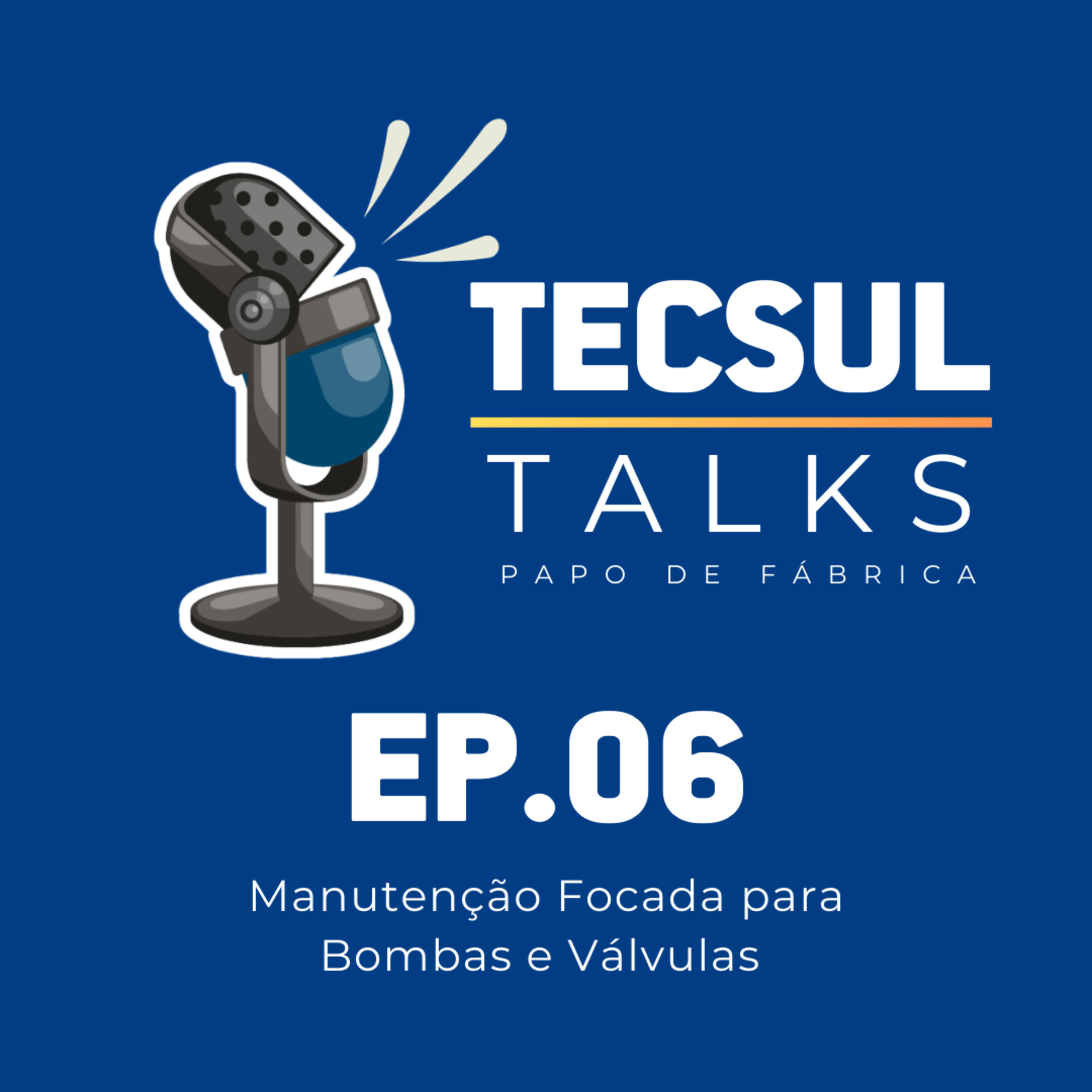 Tecsul Talks | Papo de Fábrica