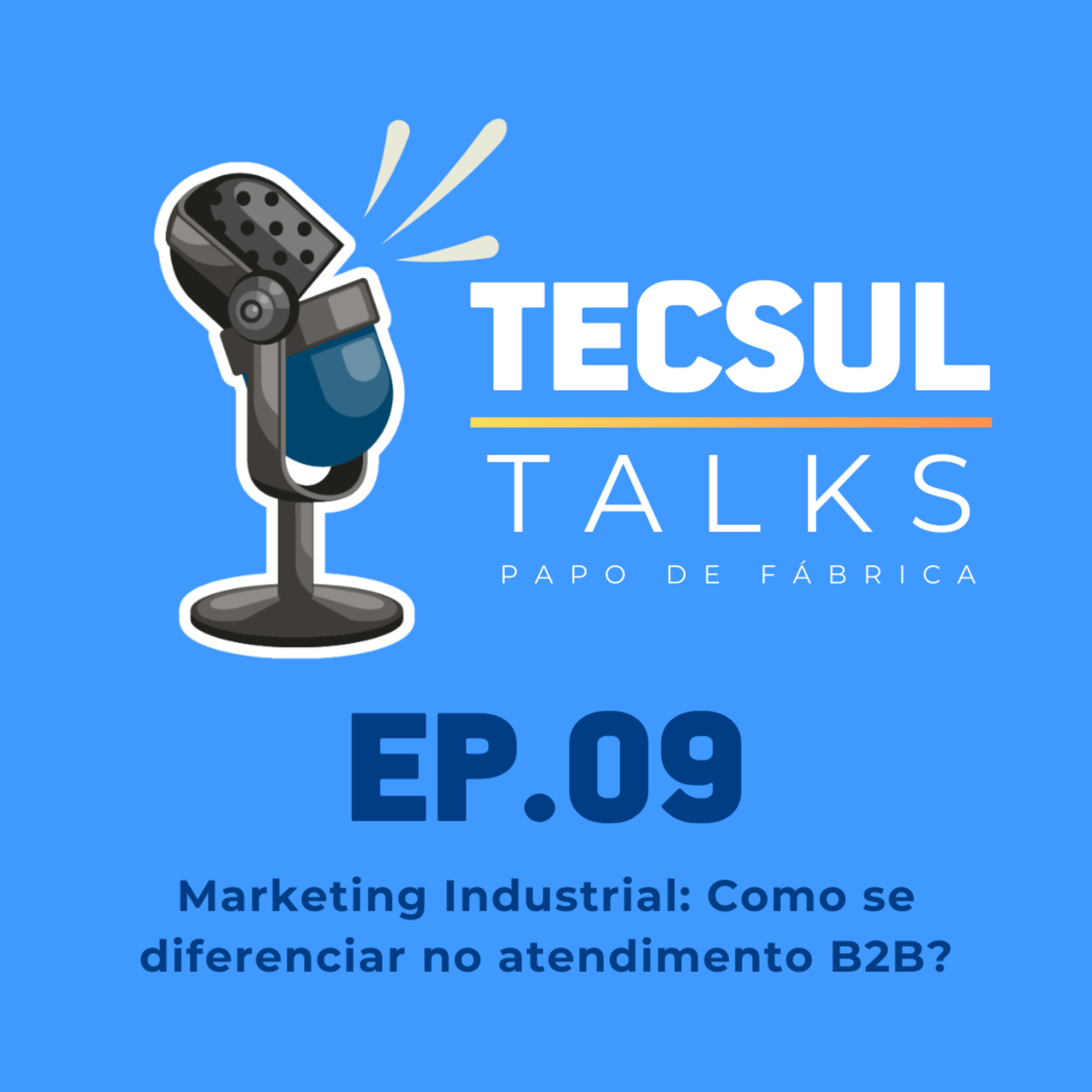 Tecsul Talks | Papo de Fábrica