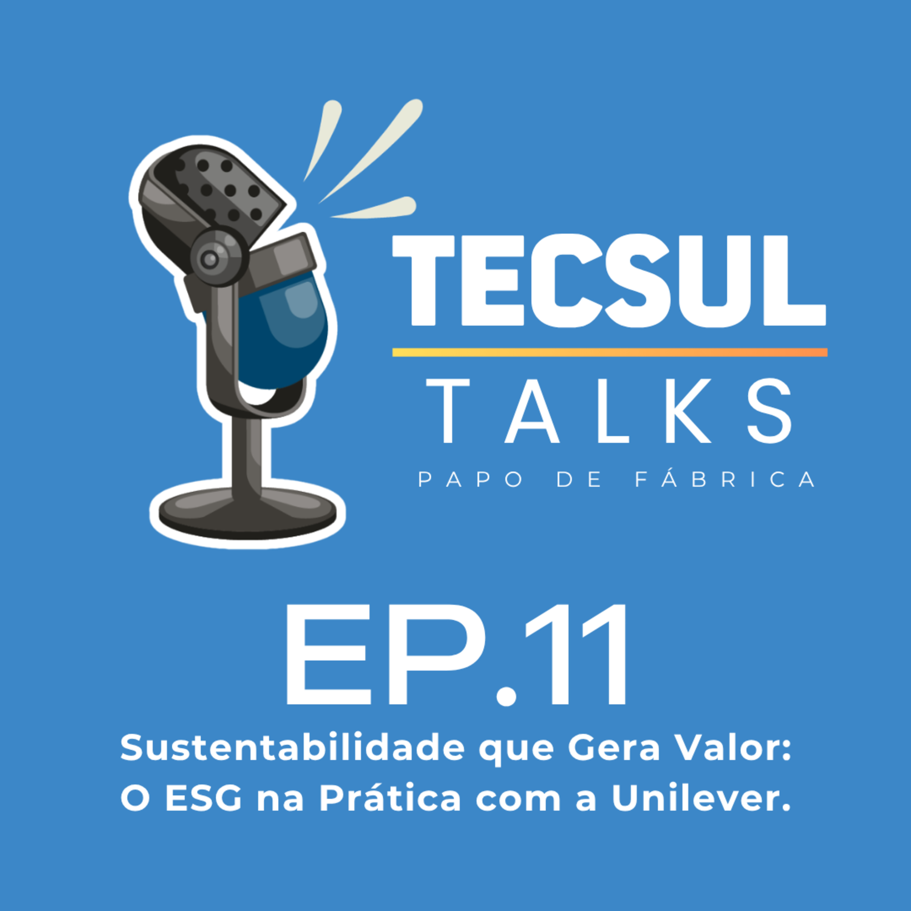 Tecsul Talks | Papo de Fábrica
