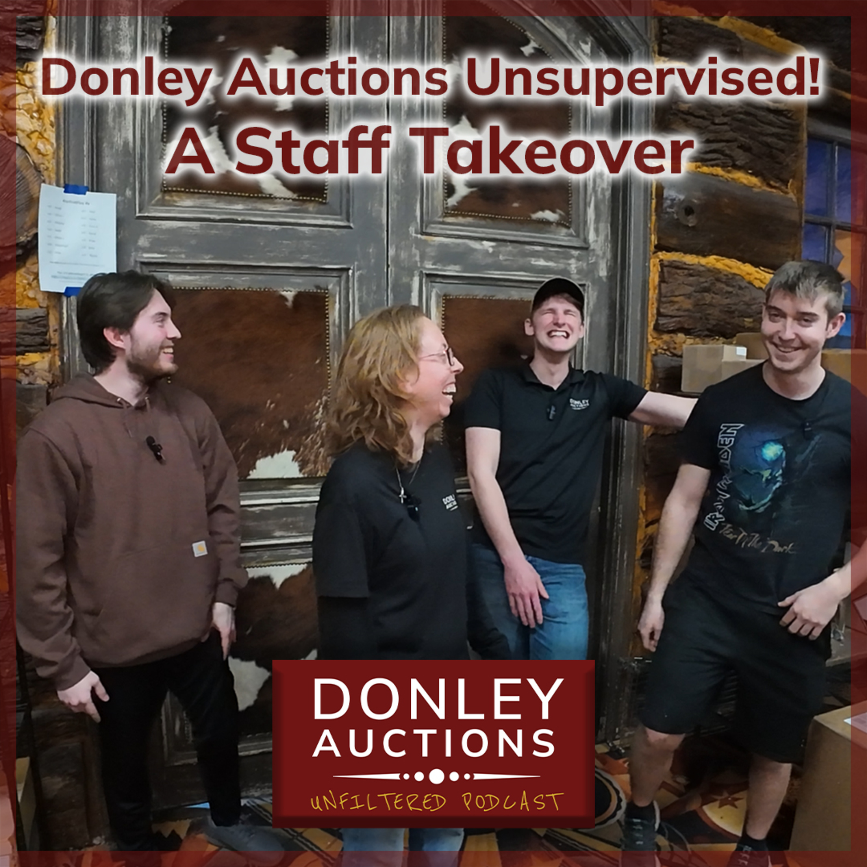 Donley Auctions Unsupervised! A Staff Takeover
