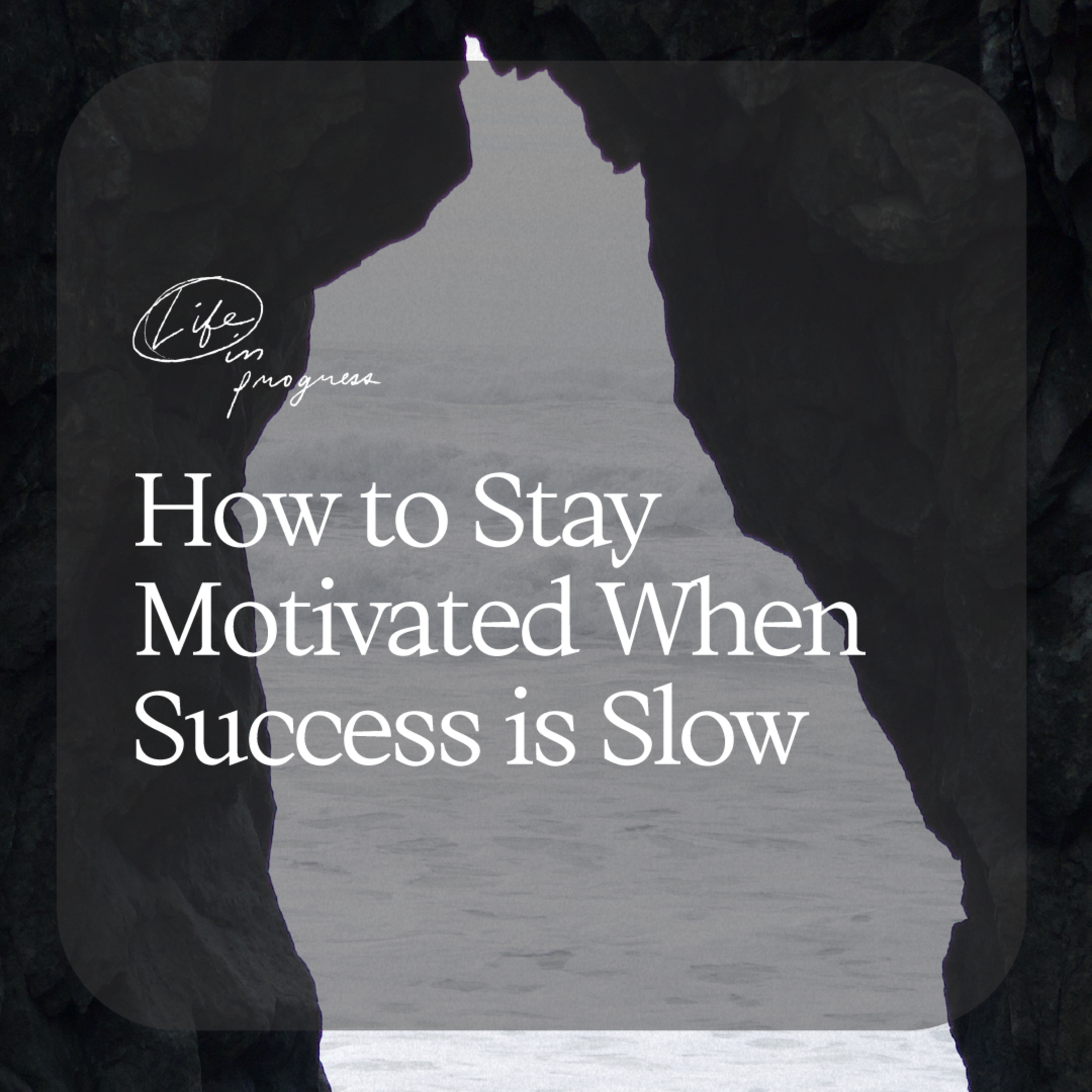 How to Stay Motivated When Success is Slow