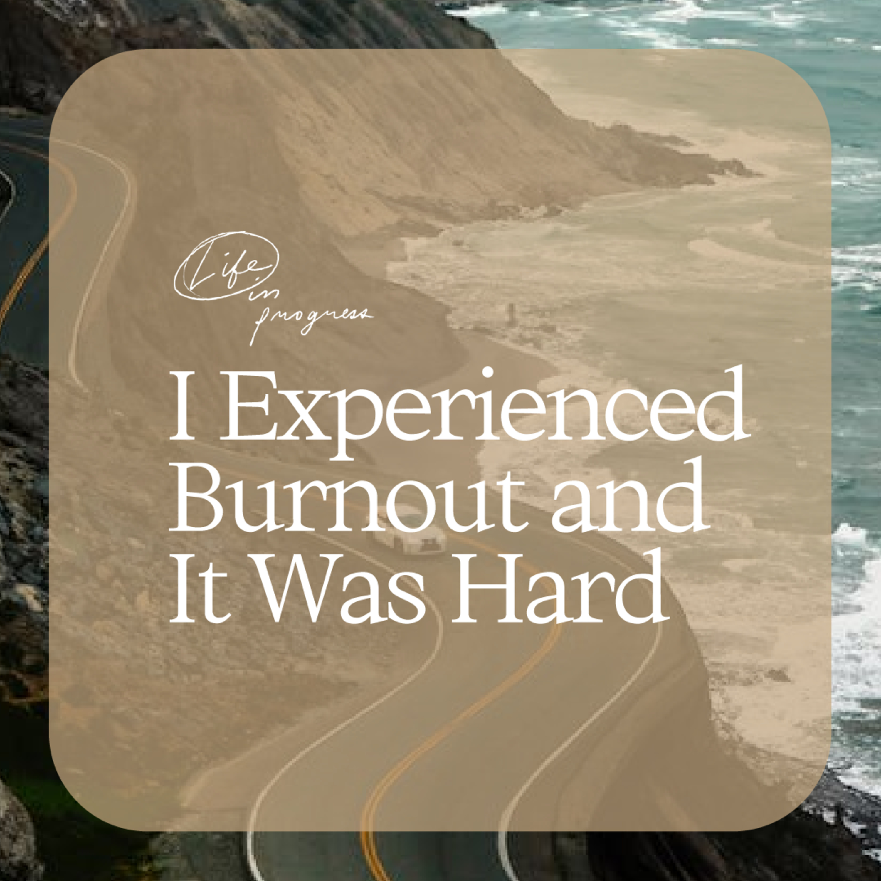 I Experienced Burnout and It Was Hard