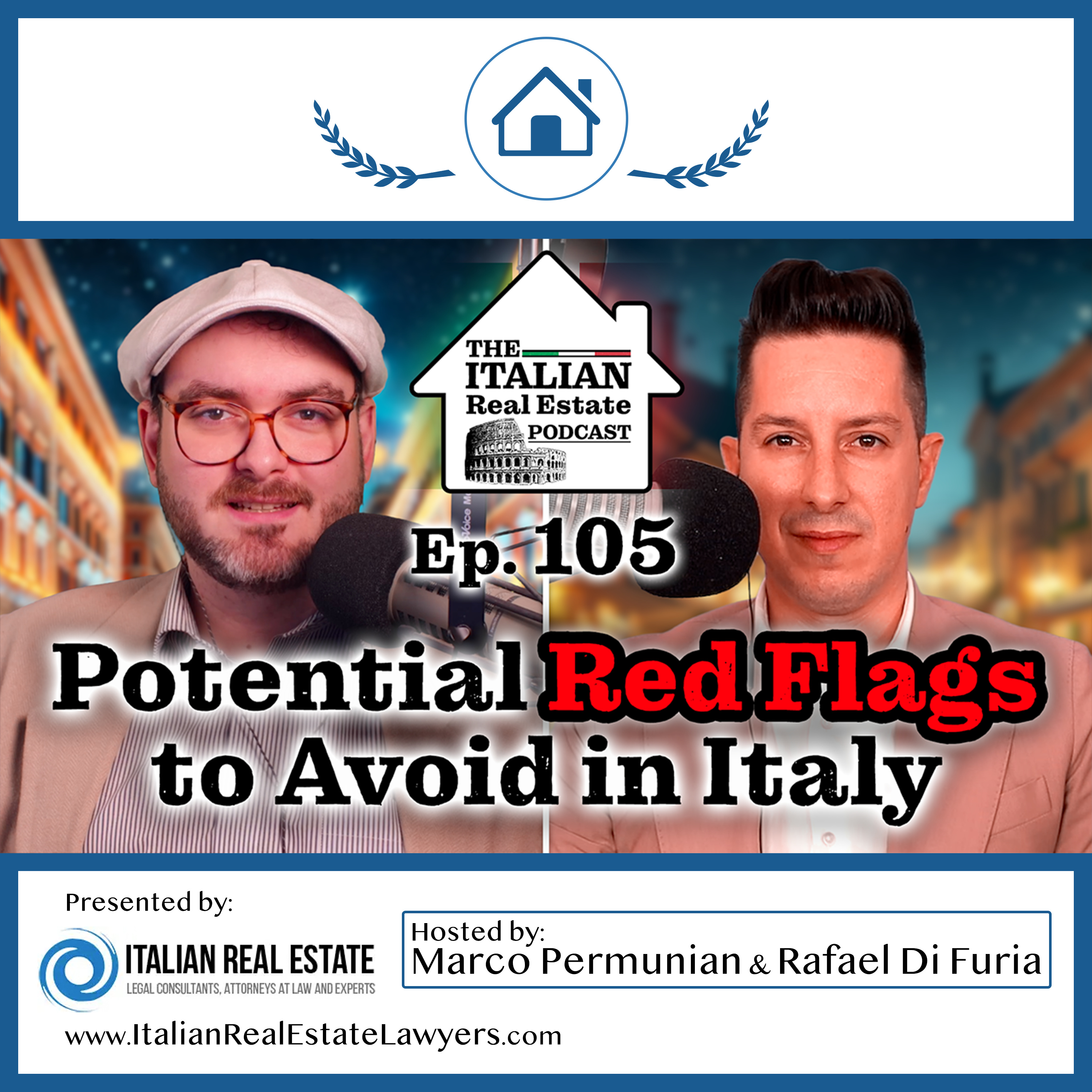 Potential Red Flags to Avoid When Looking at Italian Real Estate episode artwork