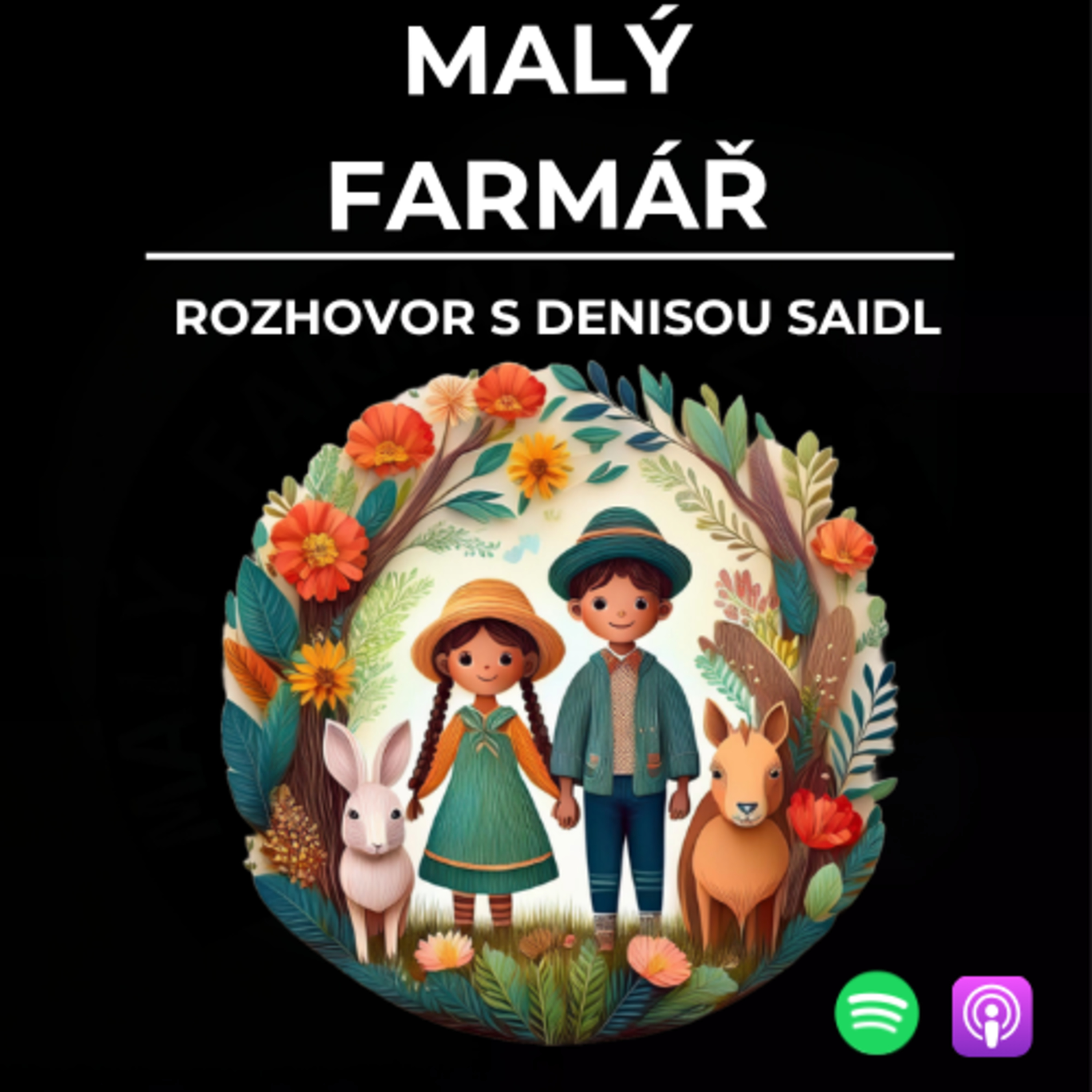 84: Malý farmář - rozhovor s Denisou Saidl episode artwork