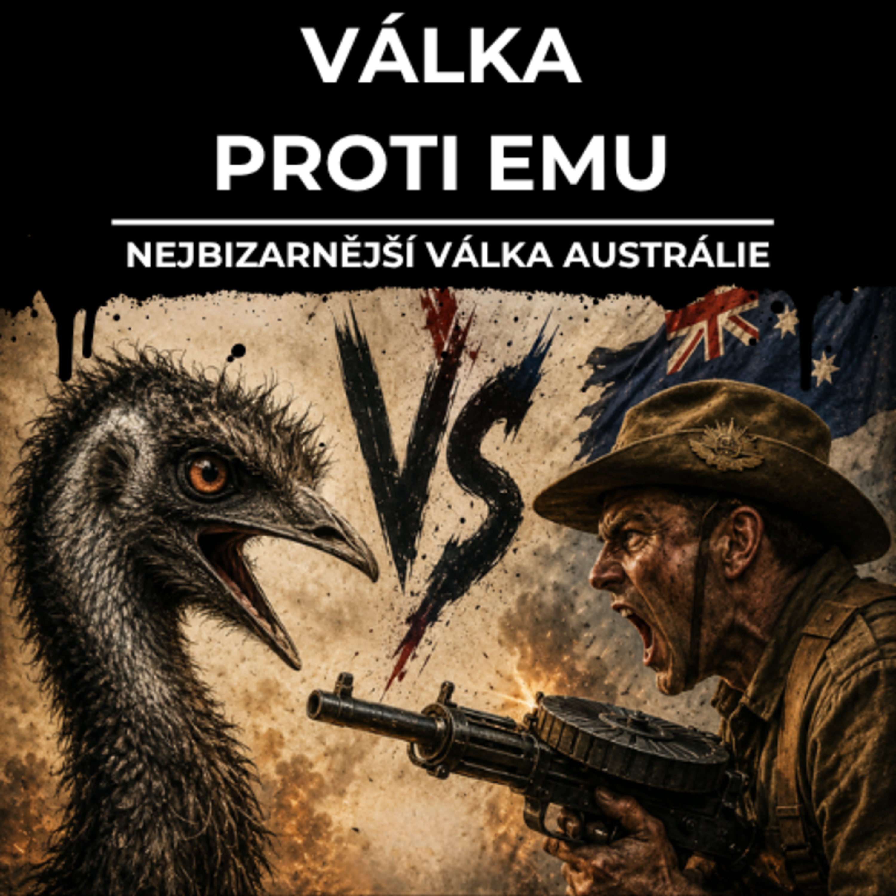 85: VÁLKA PROTI EMU | Nejbizarnější válka Austrálie episode artwork