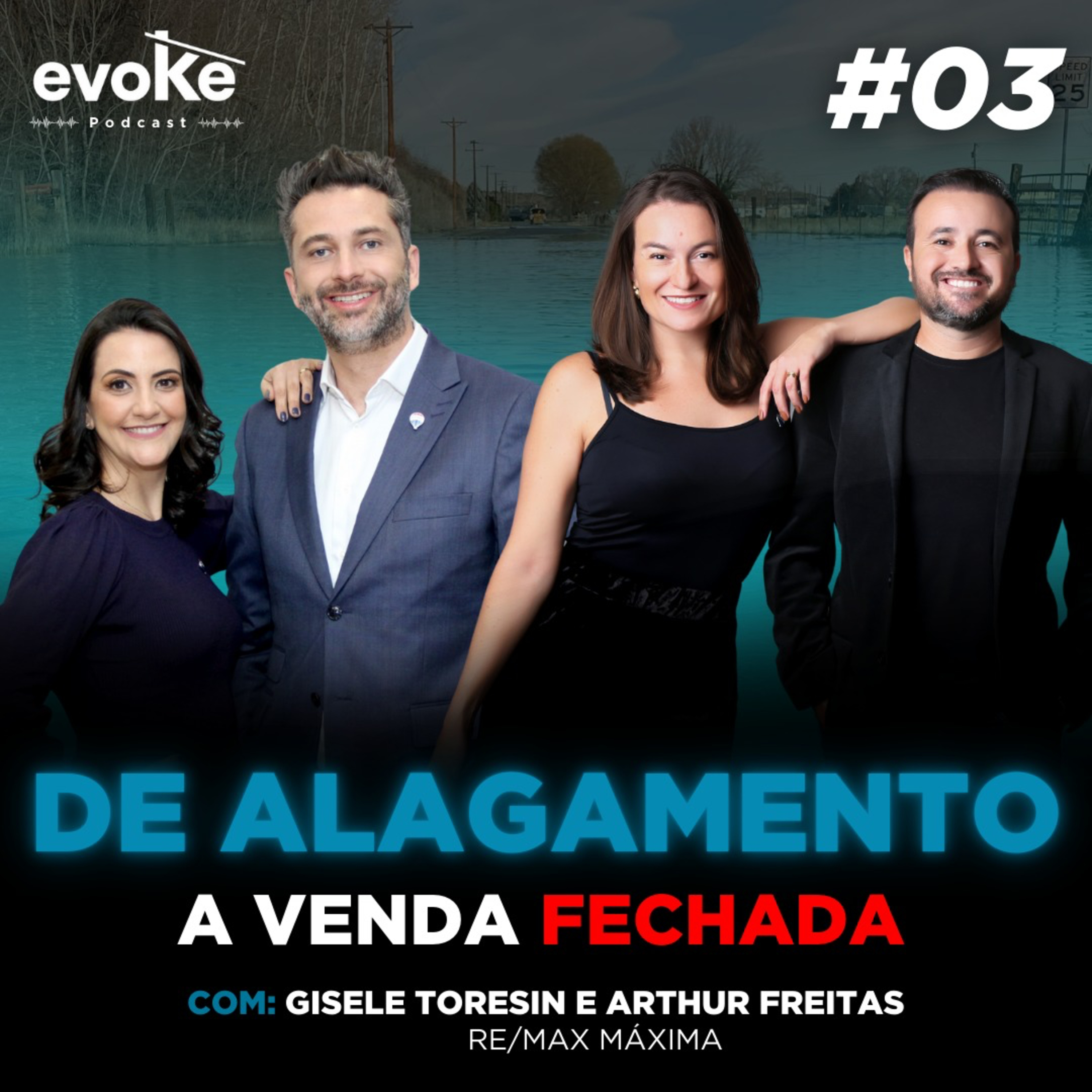 Evoke Podcast I 003 - Transformando Vidas no mercado imobiliário episode artwork
