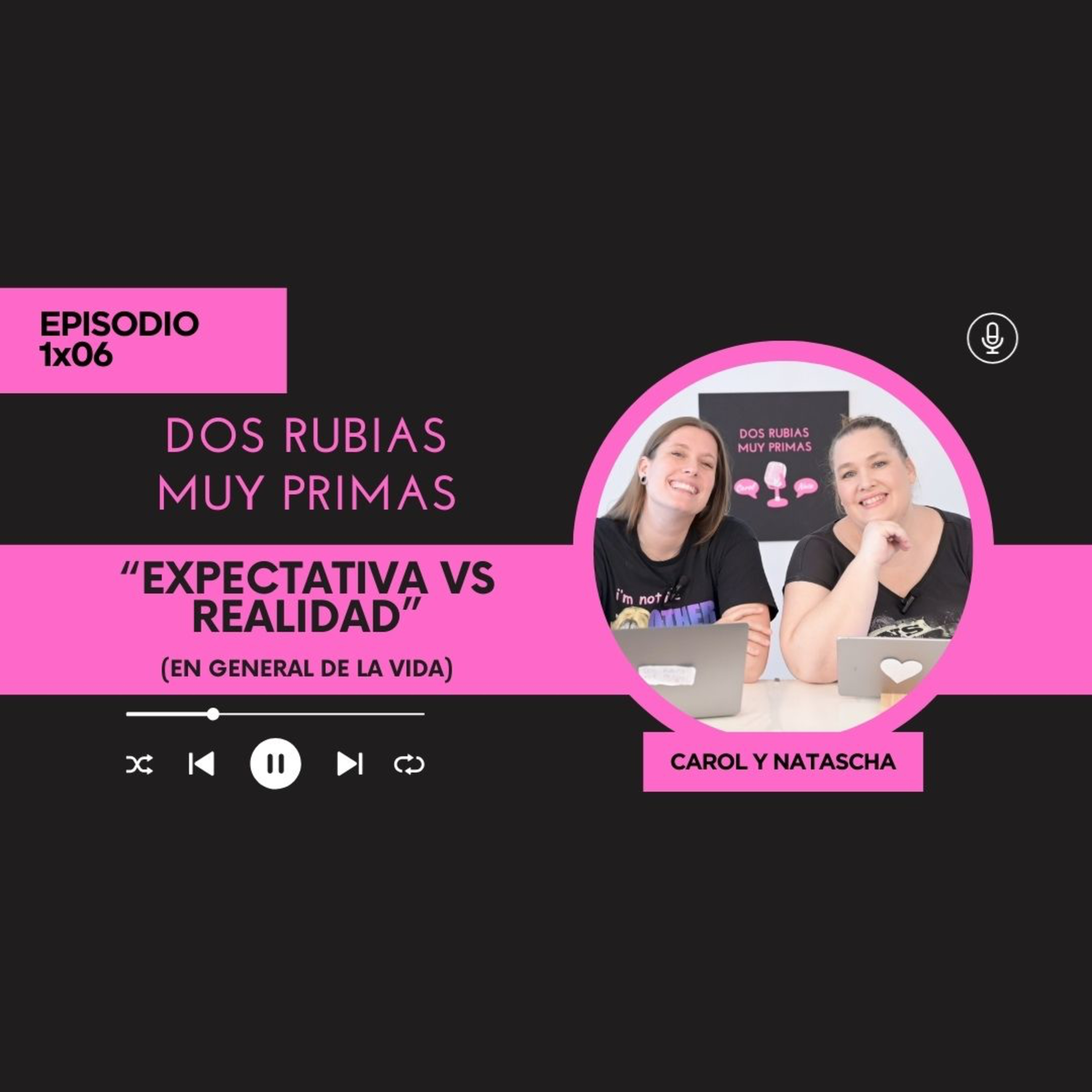 EXPECTATIVA VS REALIDAD | Dos rubias muy primas 1x06 episode artwork