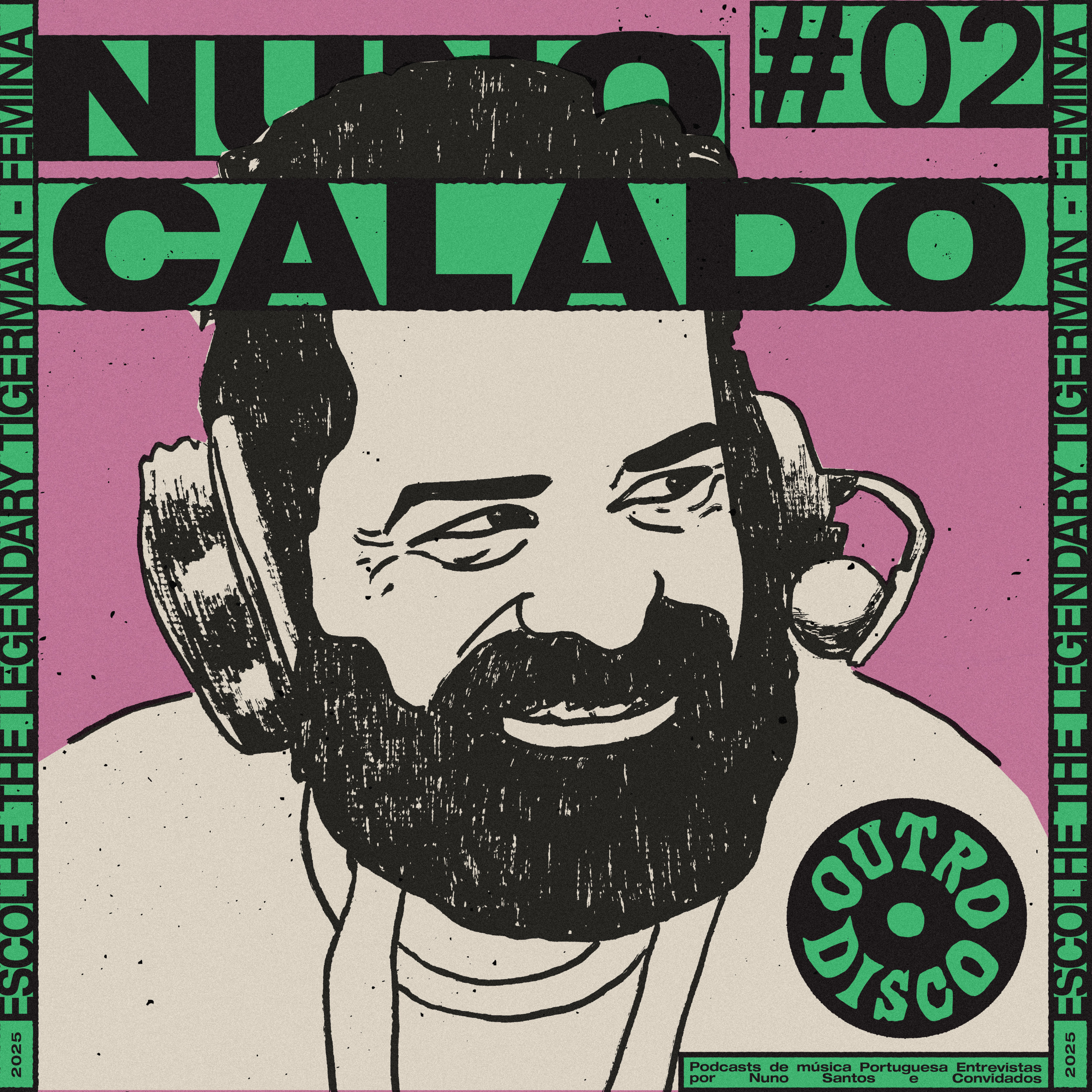 Episódio 11 - Nuno Calado escolhe The Legendary Tiger Man - Femina episode artwork