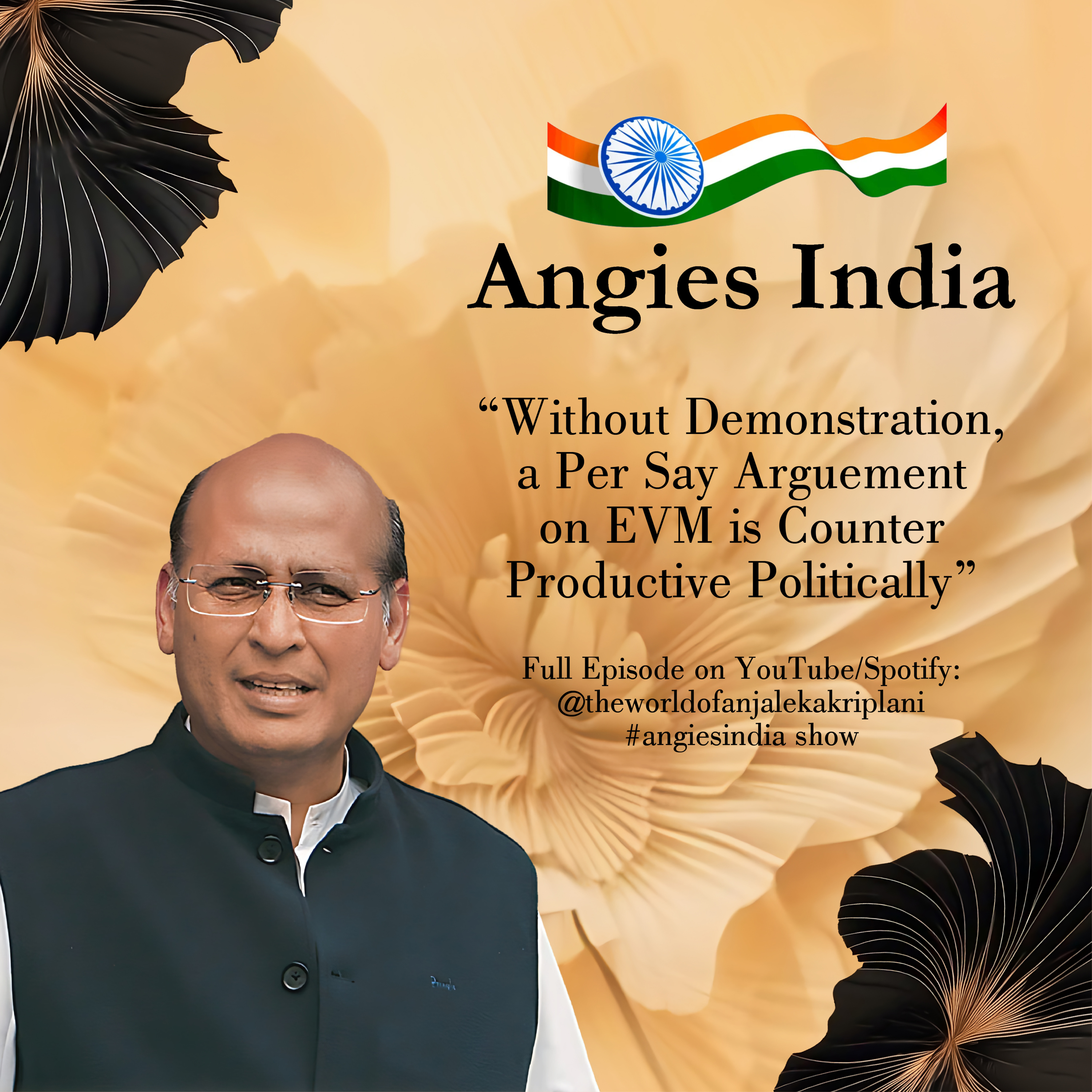 Are the allegations on EVM, have an iota of truth? Abhishek Singhvi on EVM on Angies India Show episode artwork