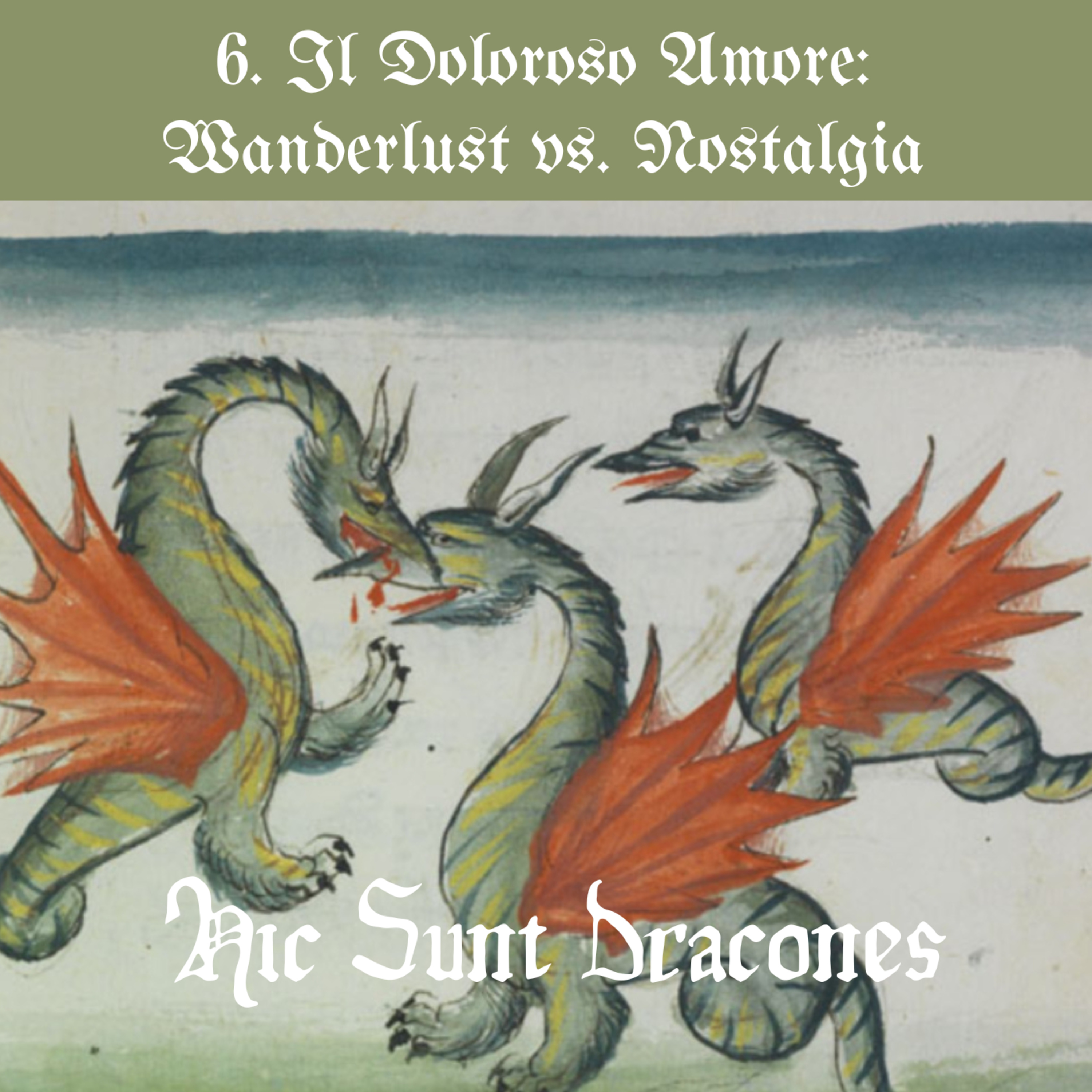 Here Be Dragons｜此处有龙｜Hic Sunt Dracones
