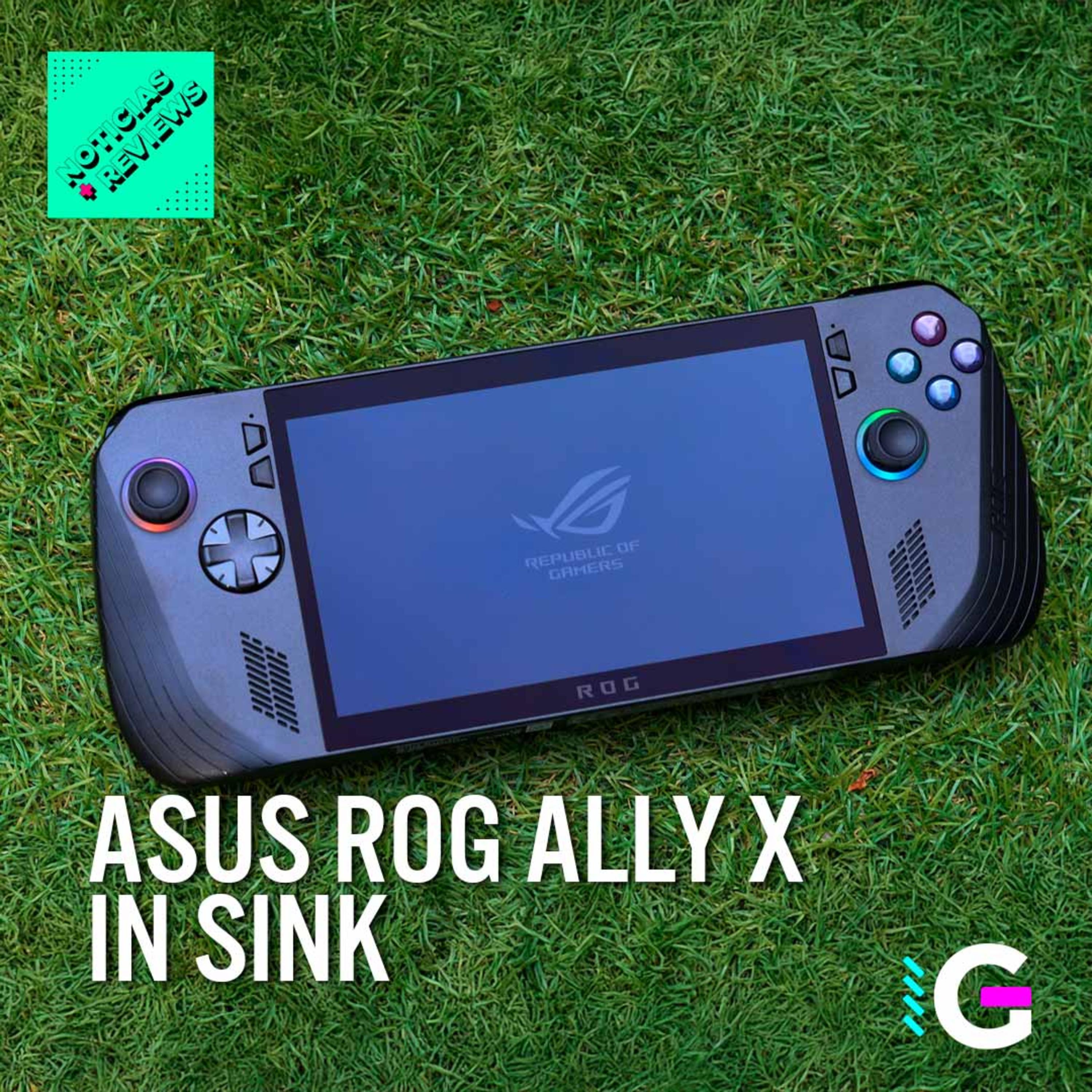 ASUS ROG Ally x & In Sink - Noticias y reviews episode artwork