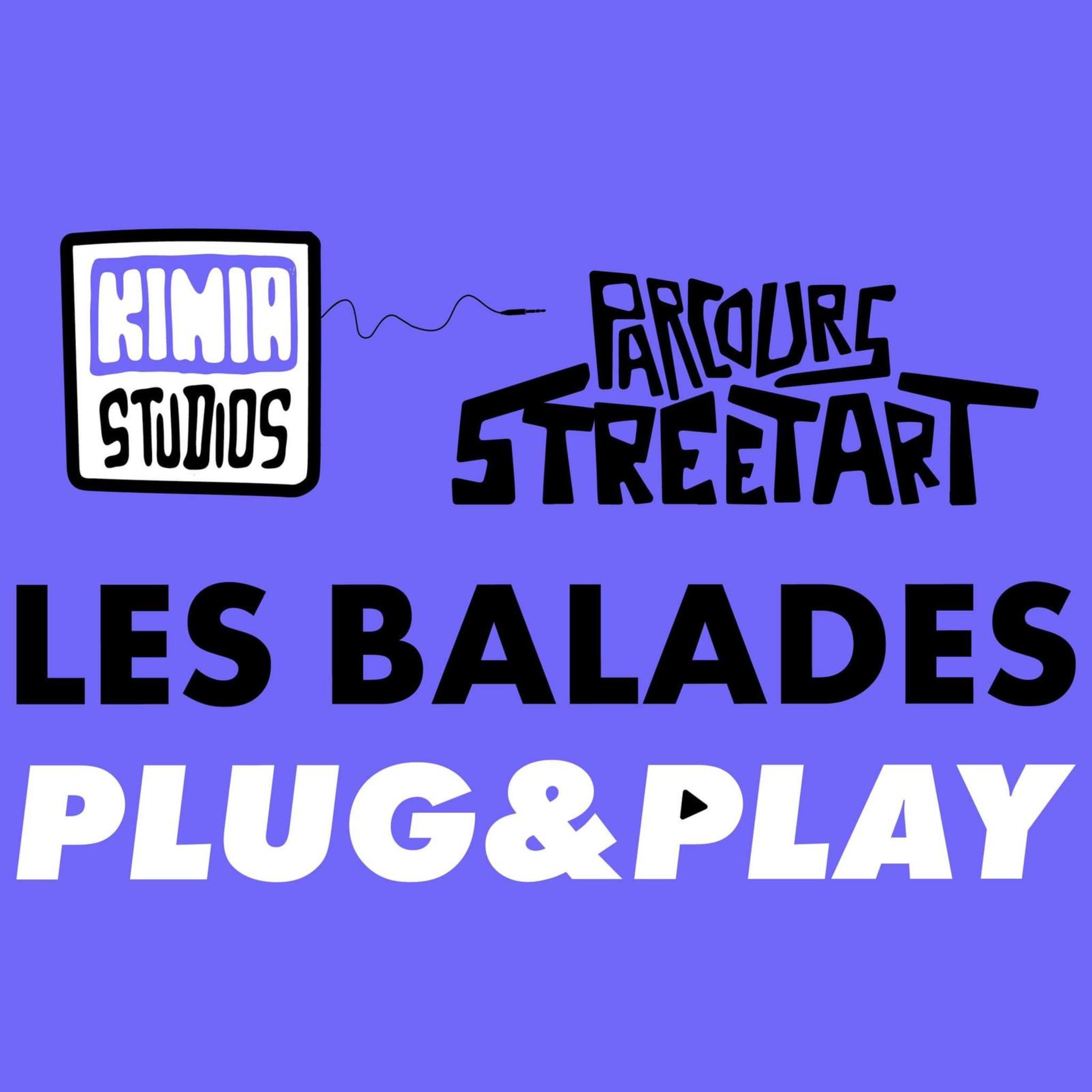 FR Les balades Plug and Play - Vol.1 : Art Urbain, féminisme et espace public. episode artwork