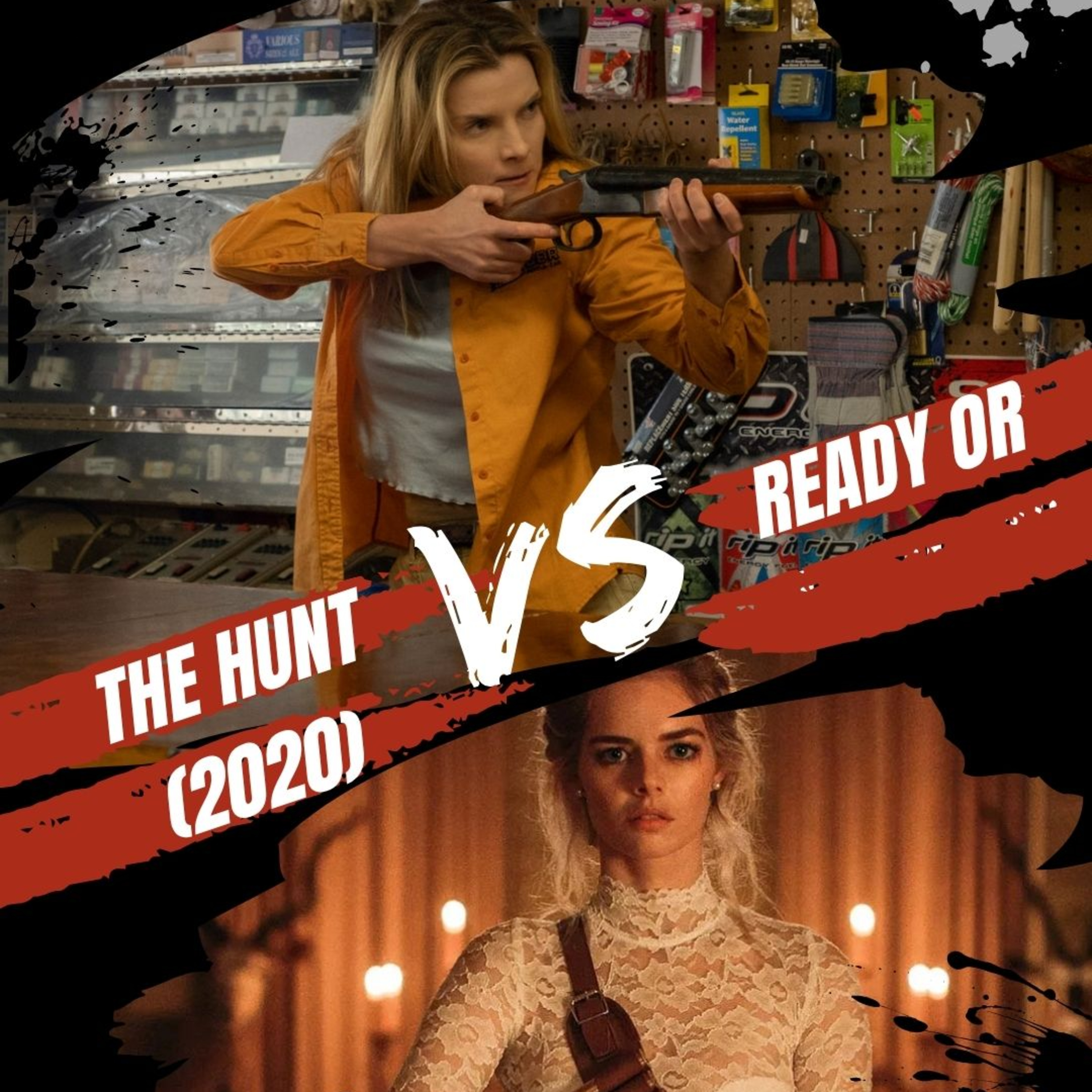 VS19 - Survival of the Richest: The Final Girl Showdown - the Hunt(2020) vs Ready or Not episode artwork
