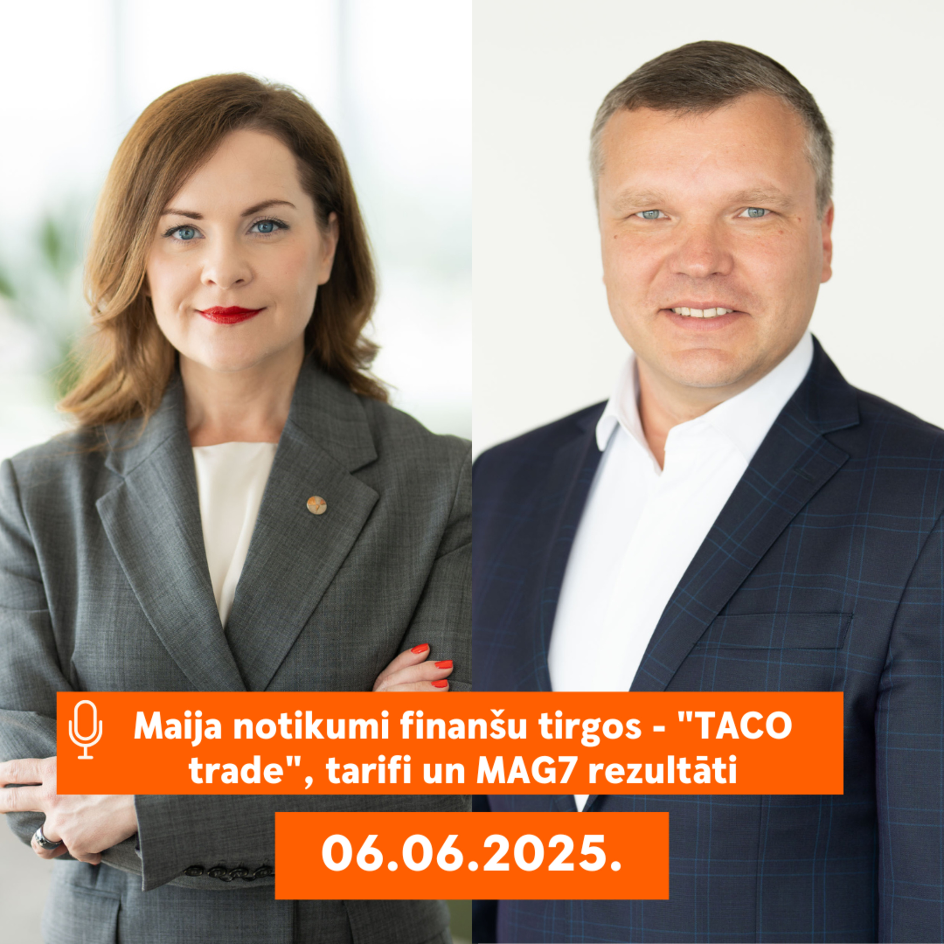 |138| Maija notikumi finanšu tirgos – “TACO trade”, tarifi un MAG7 rezultāti episode artwork