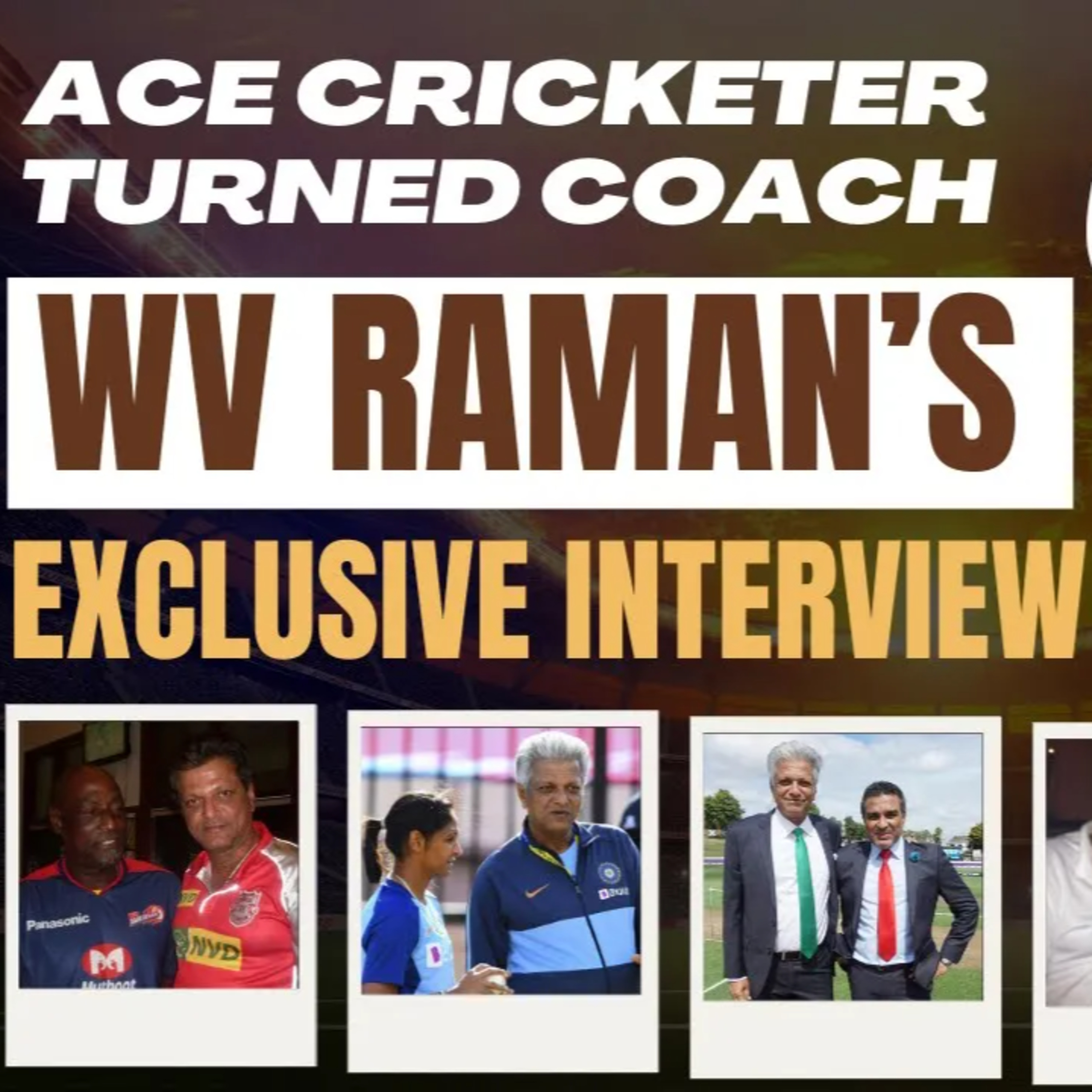 WV Raman Exclusive: Coaching Ashwin, Leading India Women to WC Final, Kapil-Sachin Legacy & More!