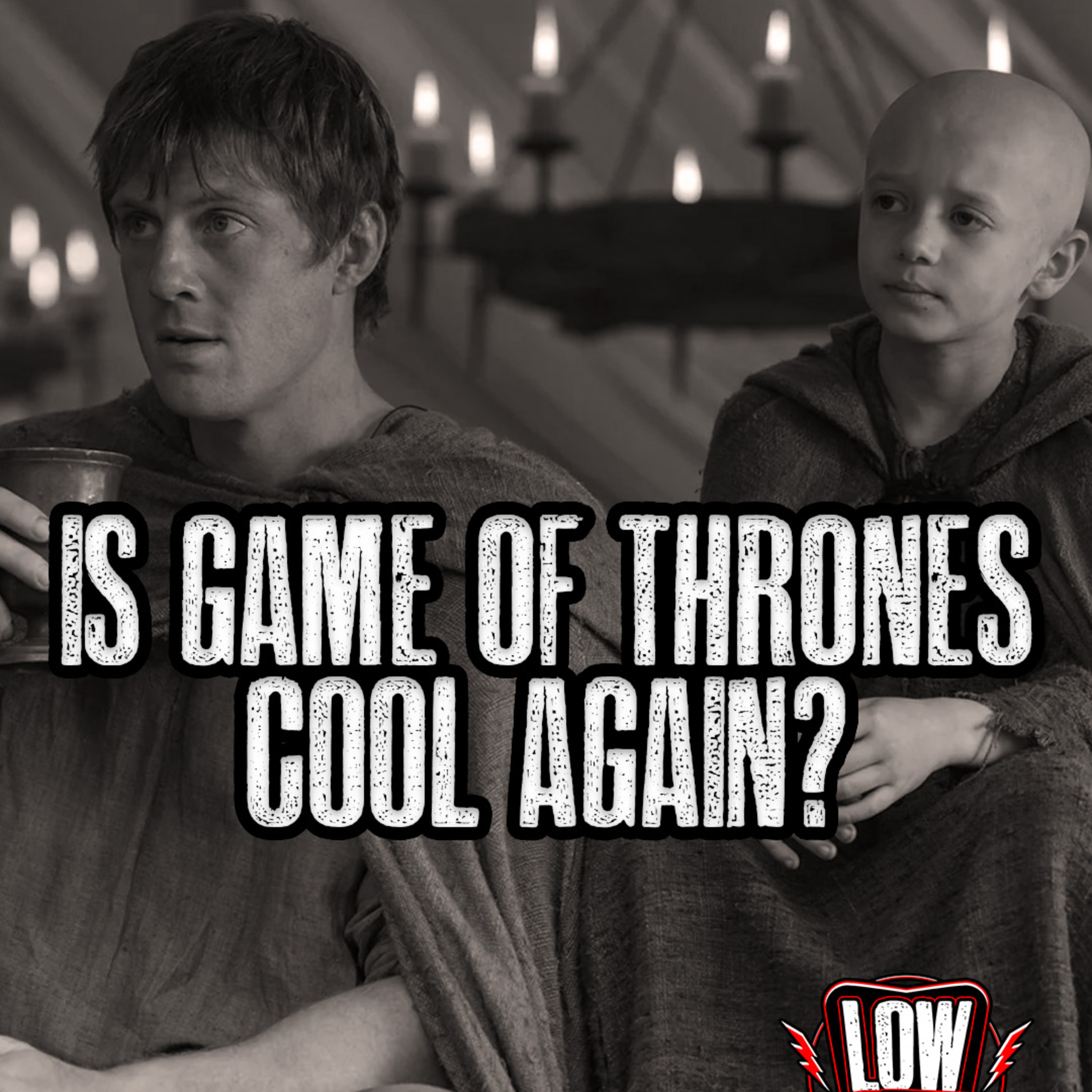 Low Blows 327: Elimination Chamber, Watch Parties & Is GOT Cool Again? episode artwork