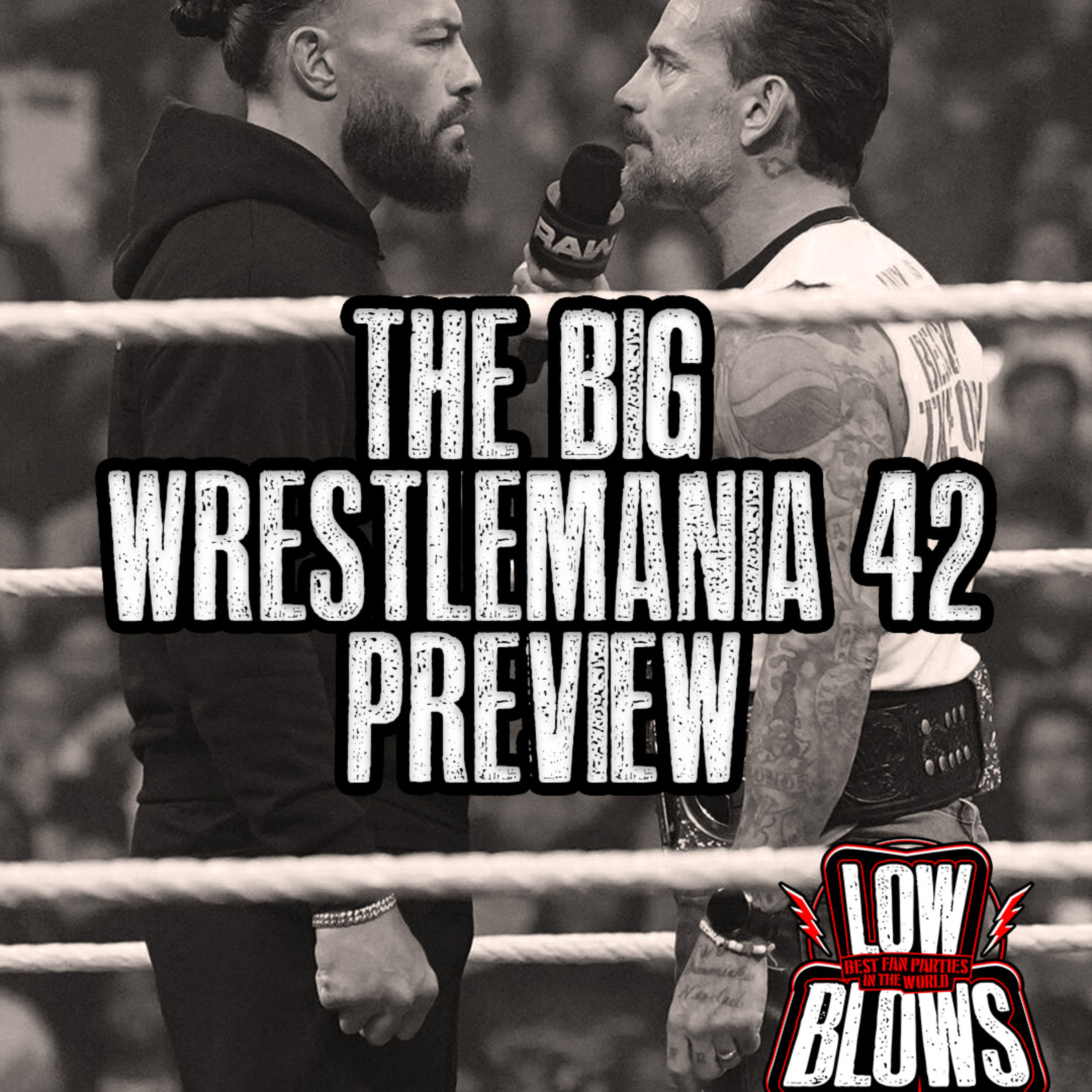 Low Blows 330: The Big WrestleMania 42 Preview episode artwork