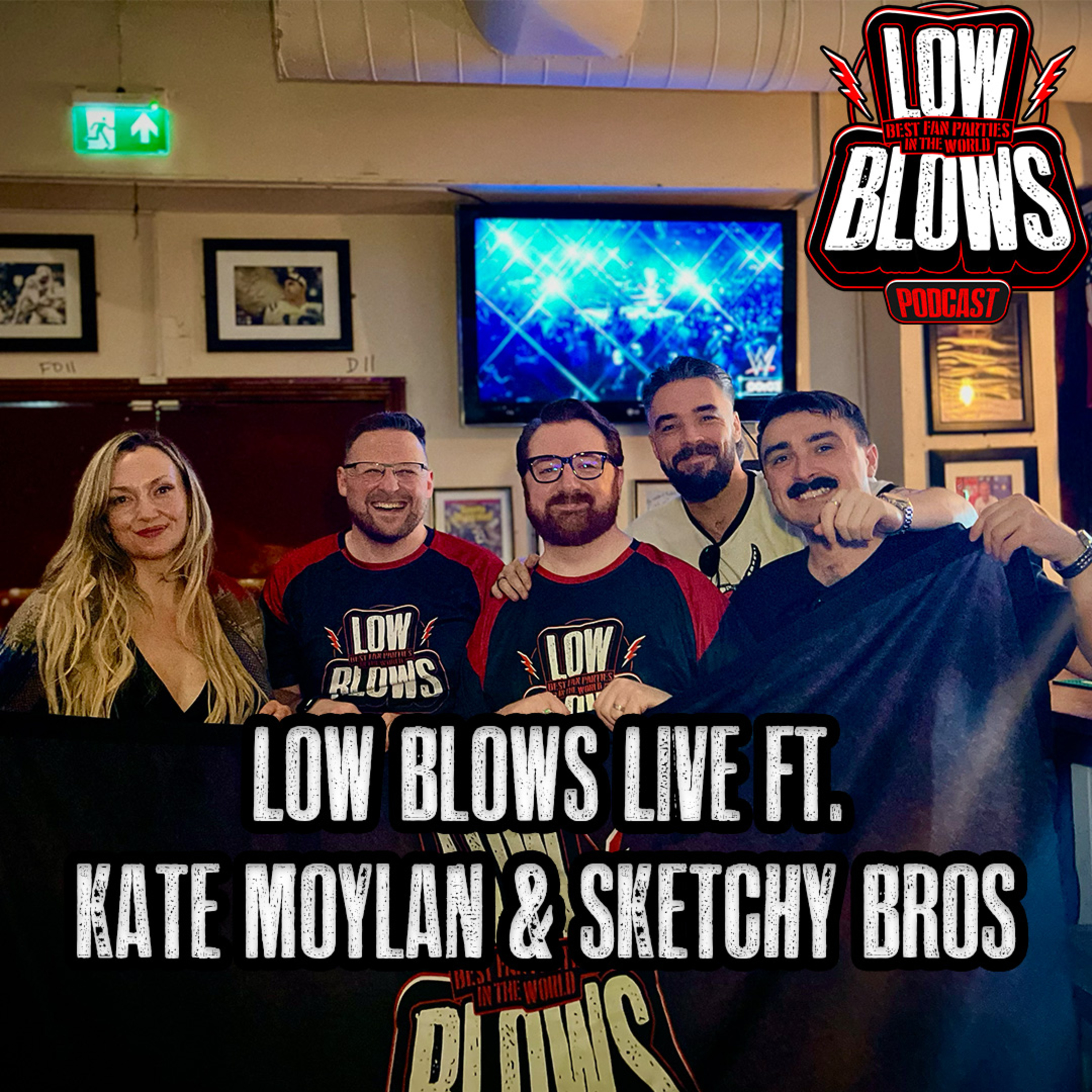 Low Blows Live: Kate Moylan & Sketchy Bros episode artwork