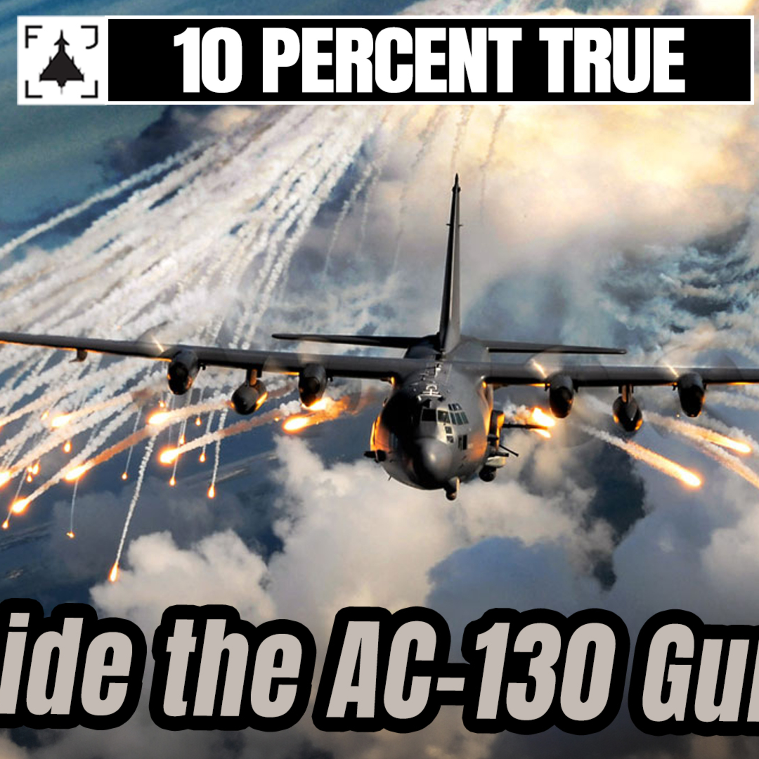 Inside the AC-130 Gunship - Capabilities, Employment and Weapons