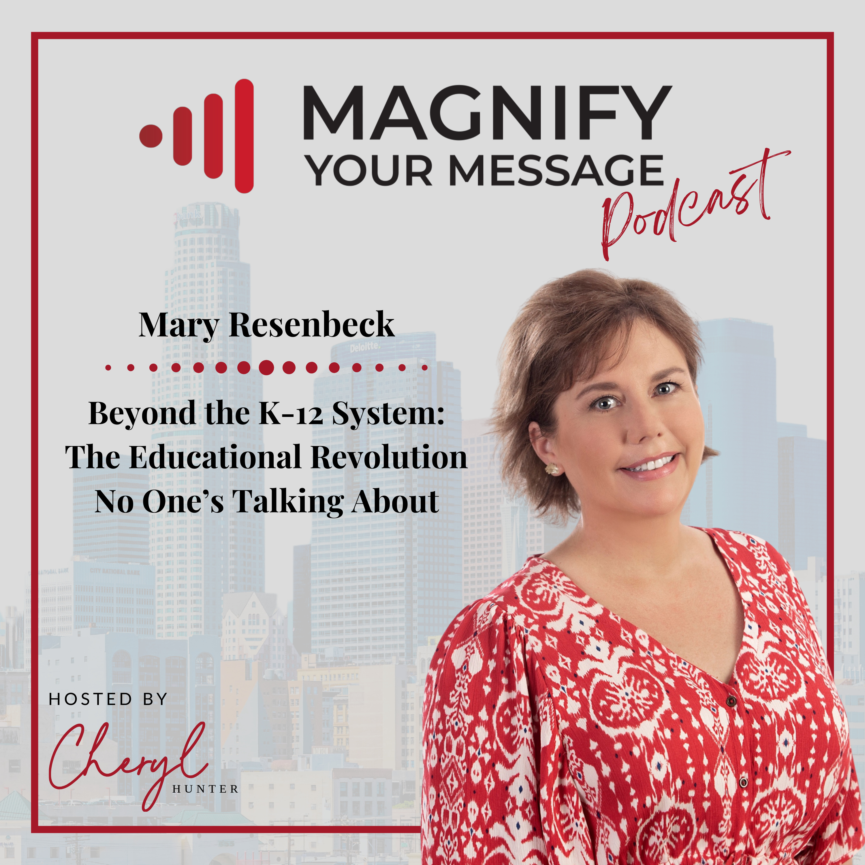 Mary Resenbeck | Beyond the K-12 System: The Educational Revolution No One’s Talking About