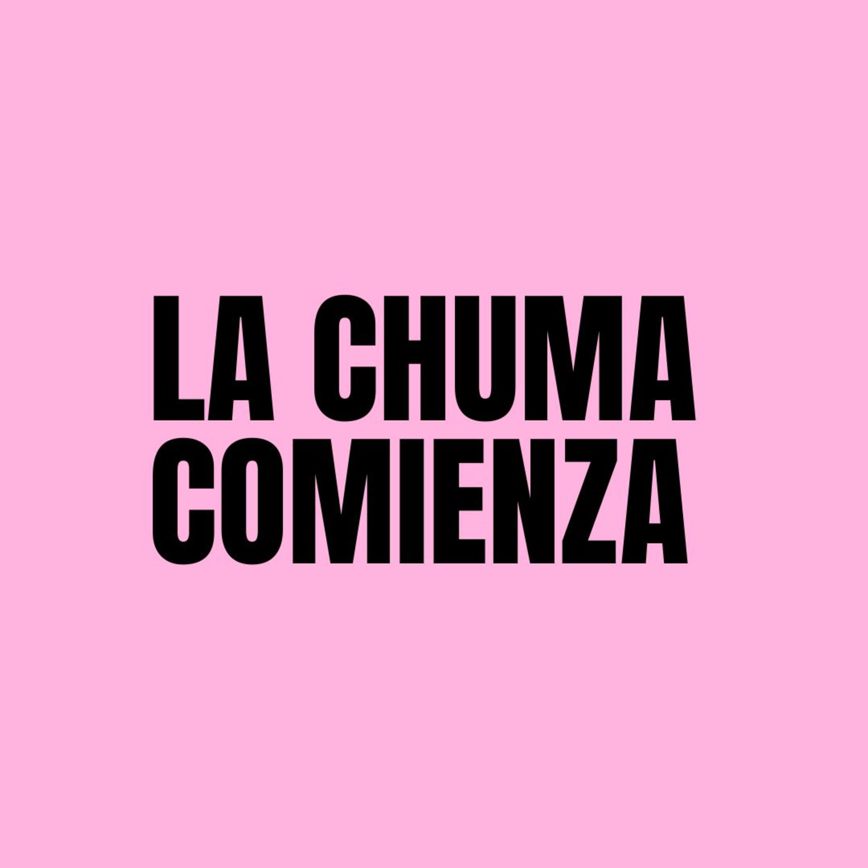 La chuma comienza episode artwork