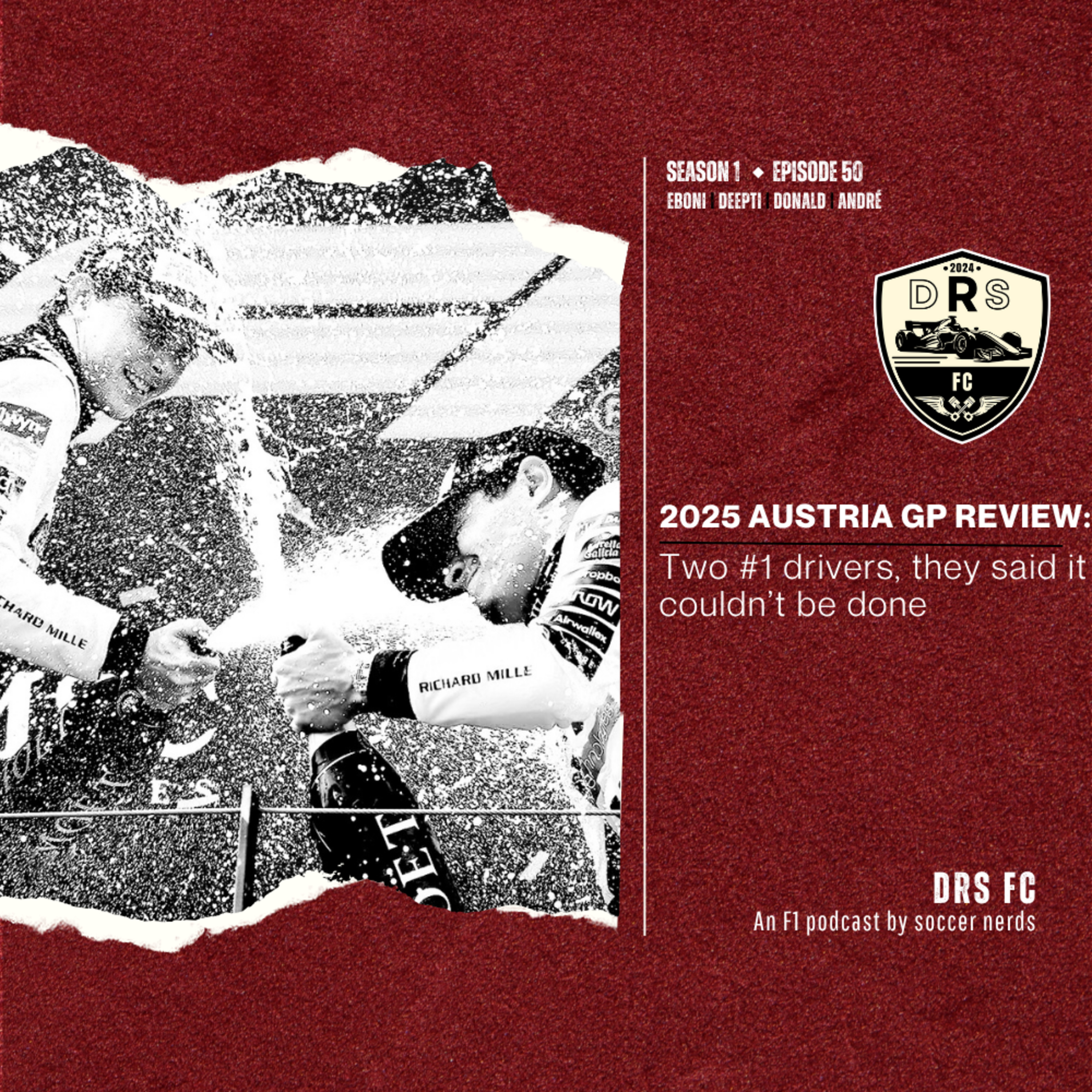 2025 AUSTRIA GP REVIEW: Two #1 drivers, they said it couldn't be done episode artwork