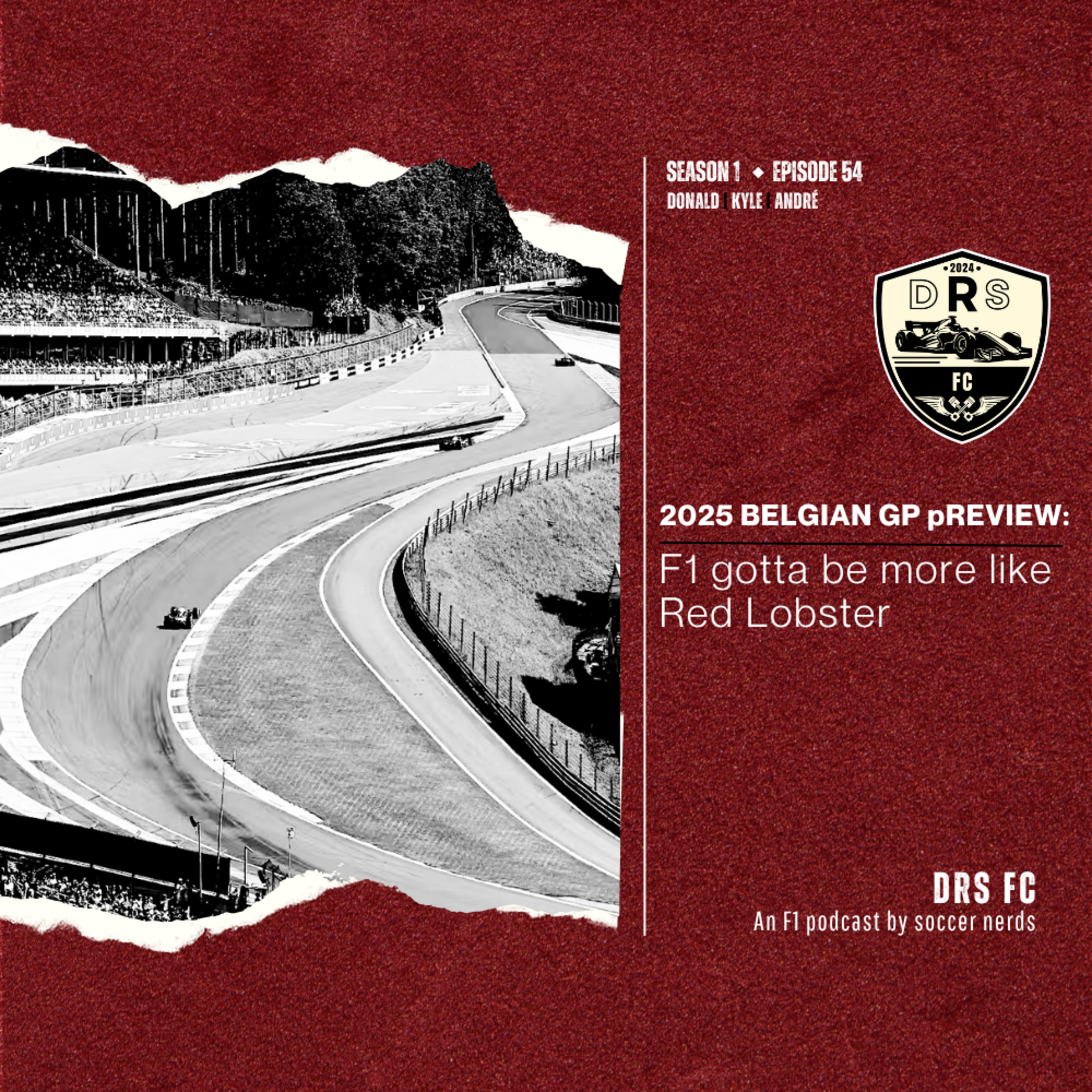 2025 BELGIAN GP PREVIEW: F1 gotta be more like Red Lobster episode artwork