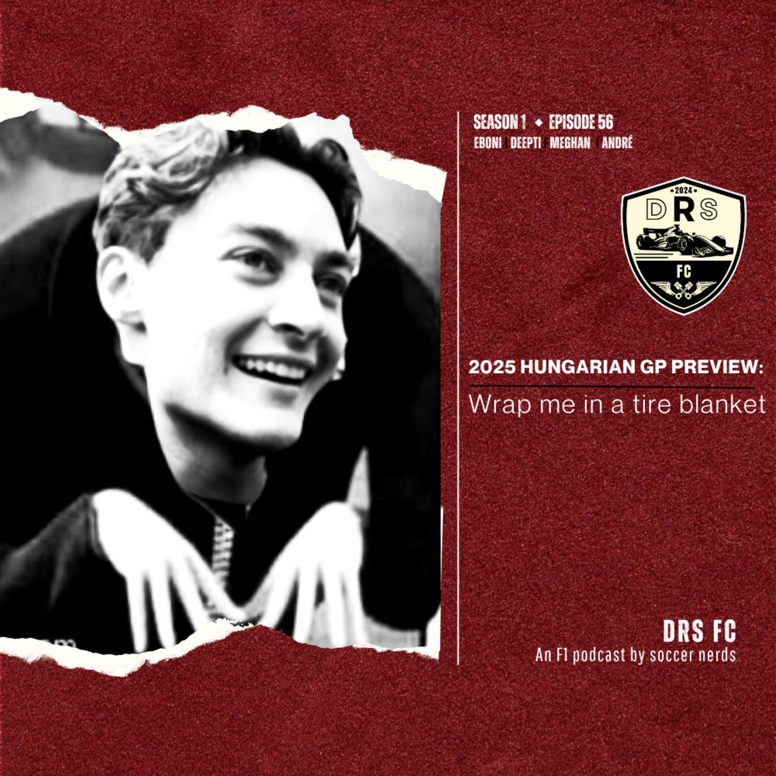 2025 HUNGARIAN GP PREVIEW: Wrap me in a tire blanket episode artwork