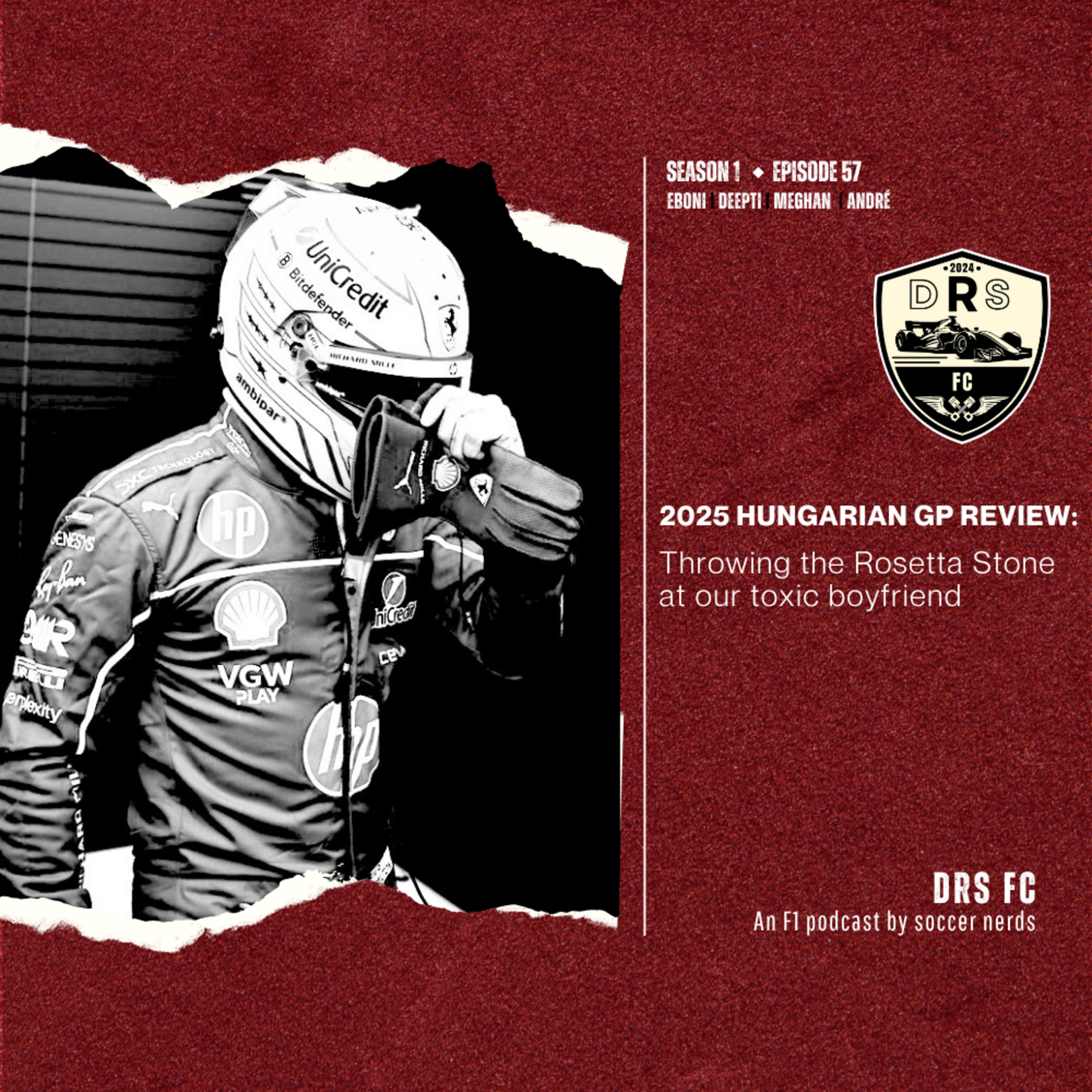 2025 HUNGARIAN GP REVIEW: Throwing the Rosetta Stone at our toxic boyfriend episode artwork