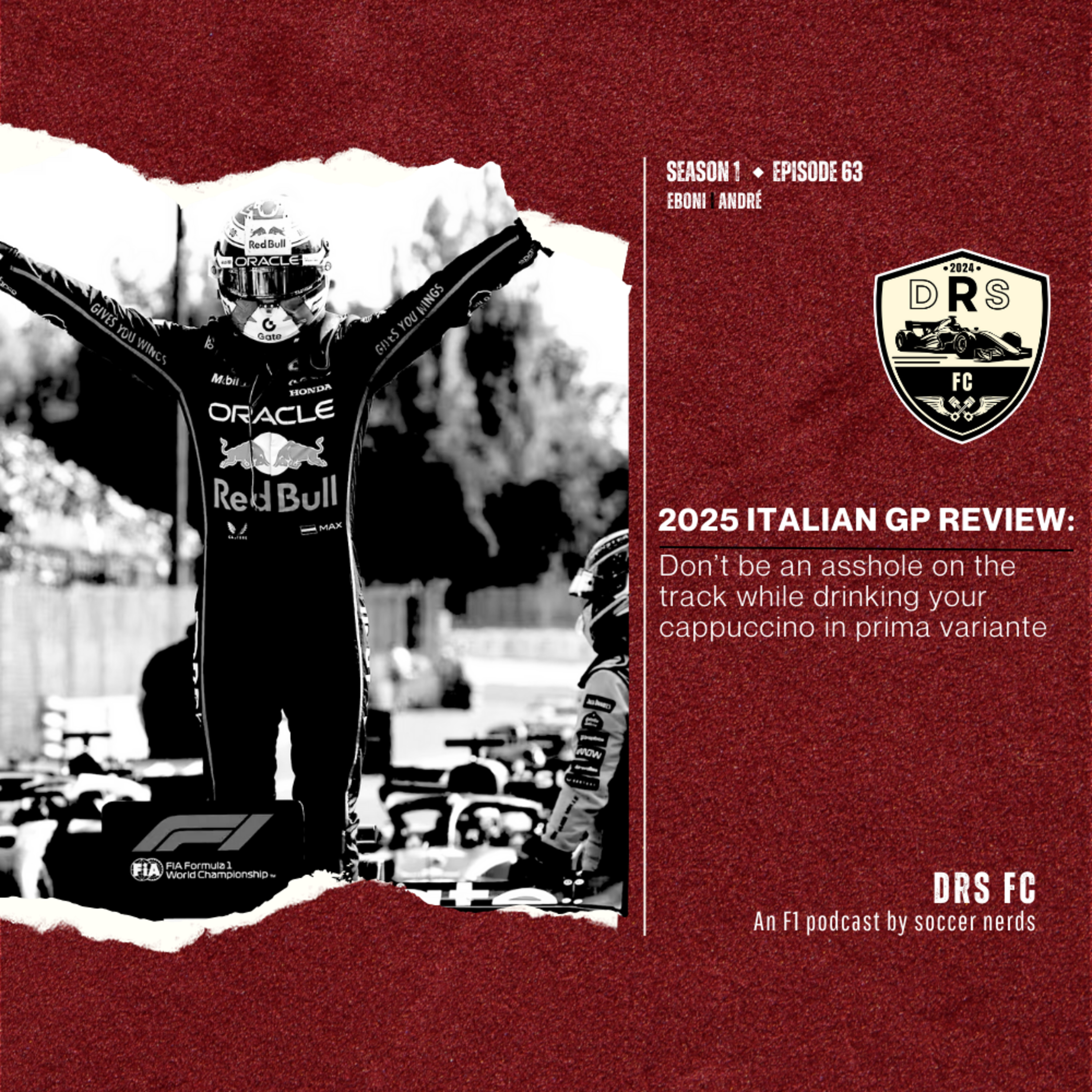 2025 ITALIAN GP REVIEW: Don't be an asshole on the track while drinking your cappuccino in prima variante episode artwork