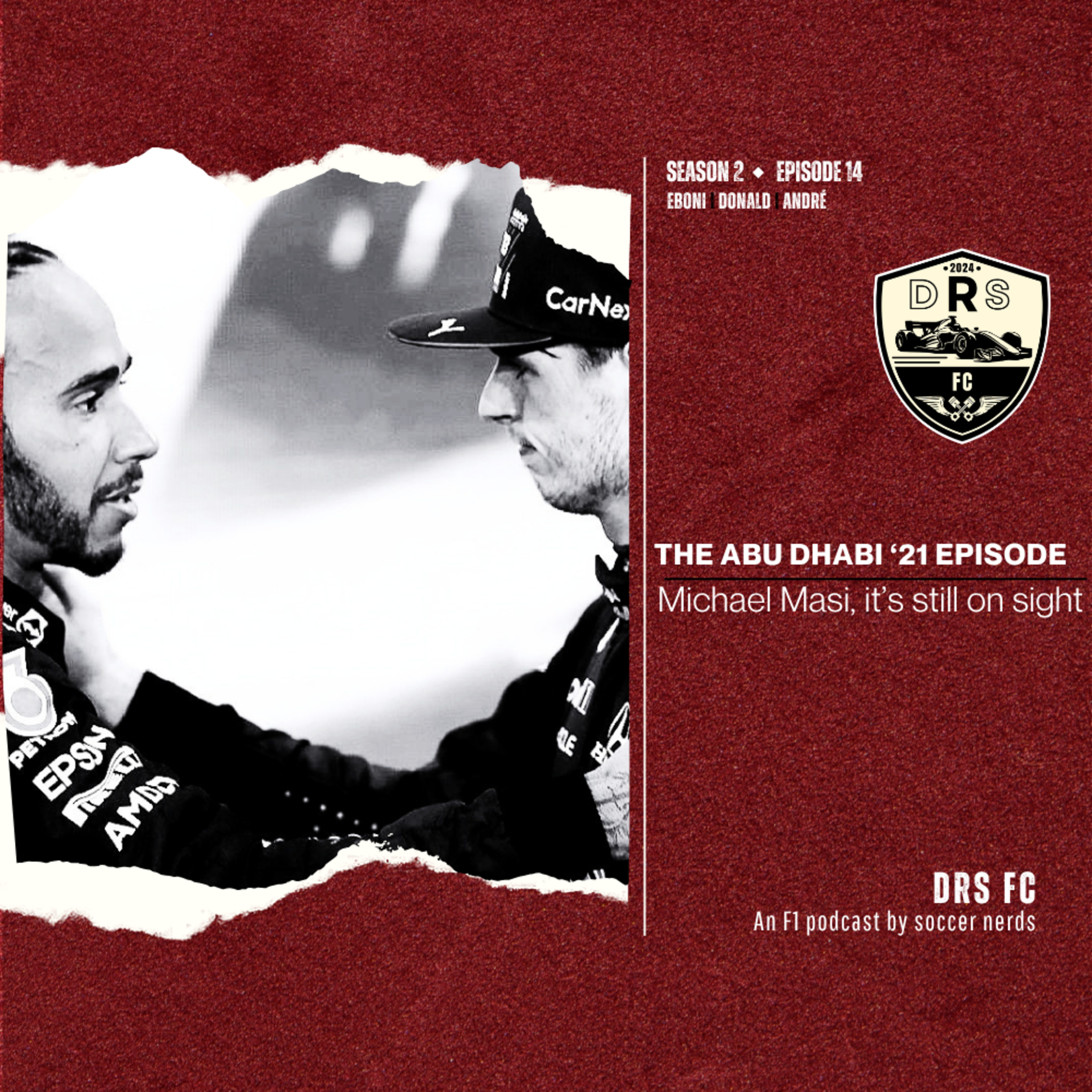 THE ABU DHABI '21 EPISODE: Michael Masi, it's still on sight episode artwork