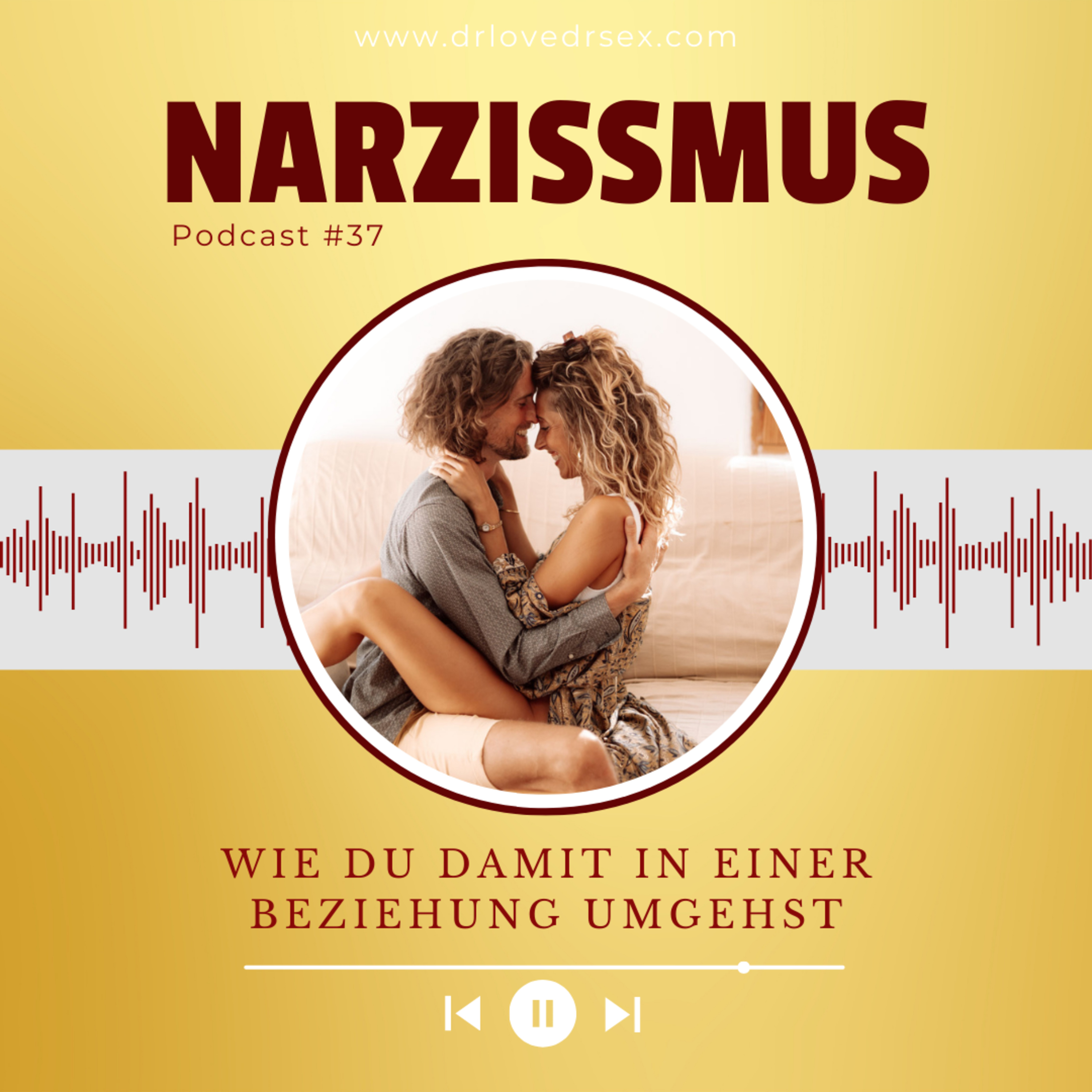 #37 Wie du mit narzisstischem Verhalten umgehst, ohne dich selbst zu verlieren episode artwork
