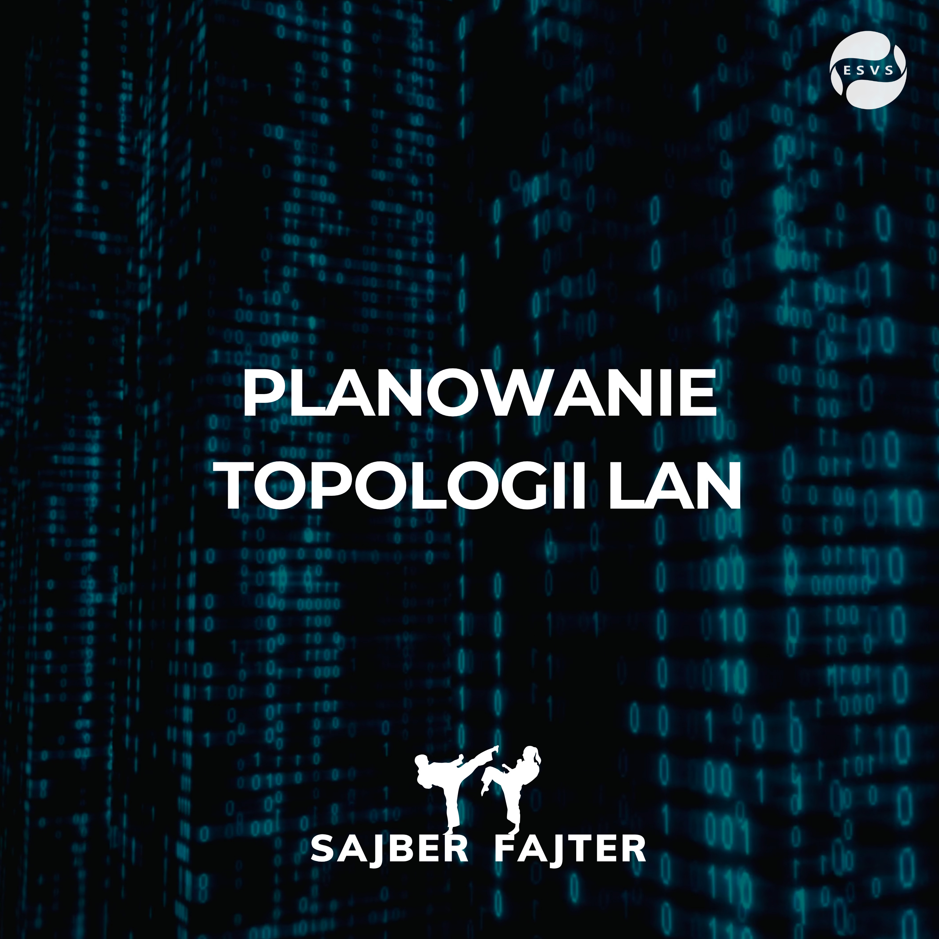 #27 - Planowanie topologii LAN episode artwork