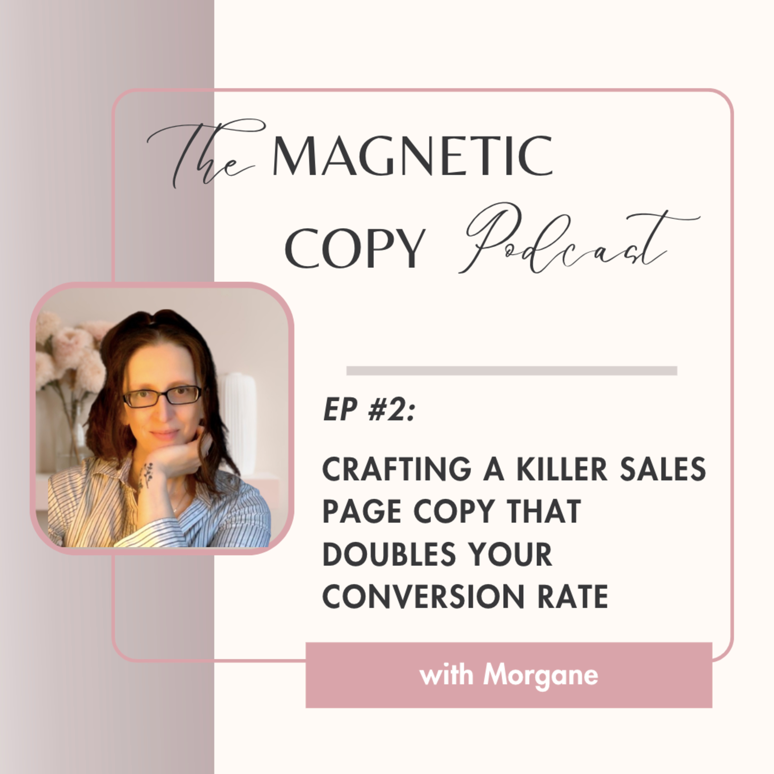 Craft killer sales page copy that doubles your conversion rate episode artwork