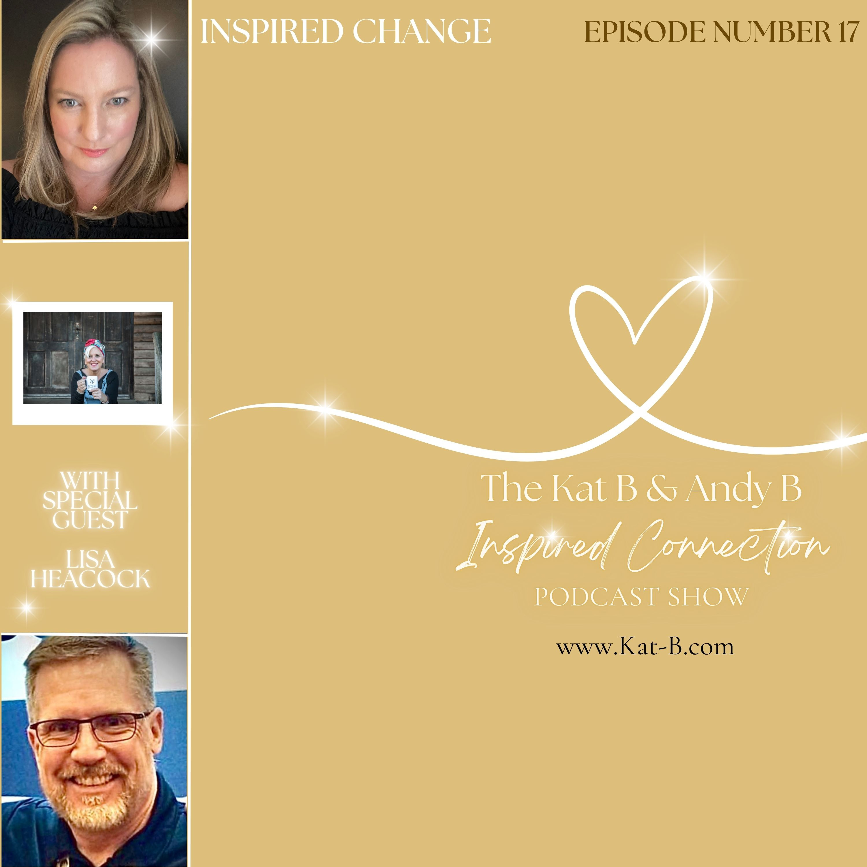 The Kat B and Andy B Inspired Connection Podcast Show
