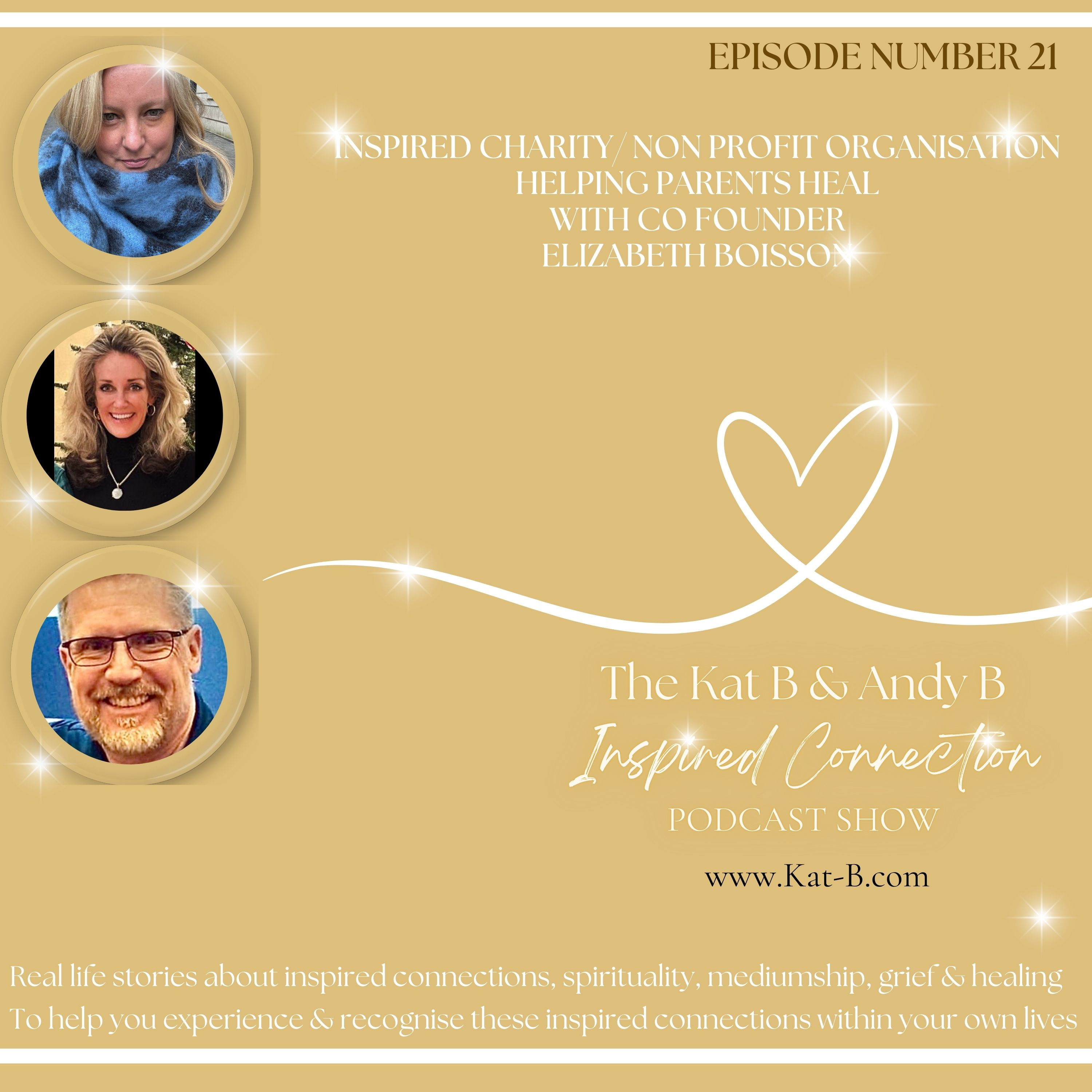 The Kat B & Andy B Inspired Connections Podcast Show - EP 21