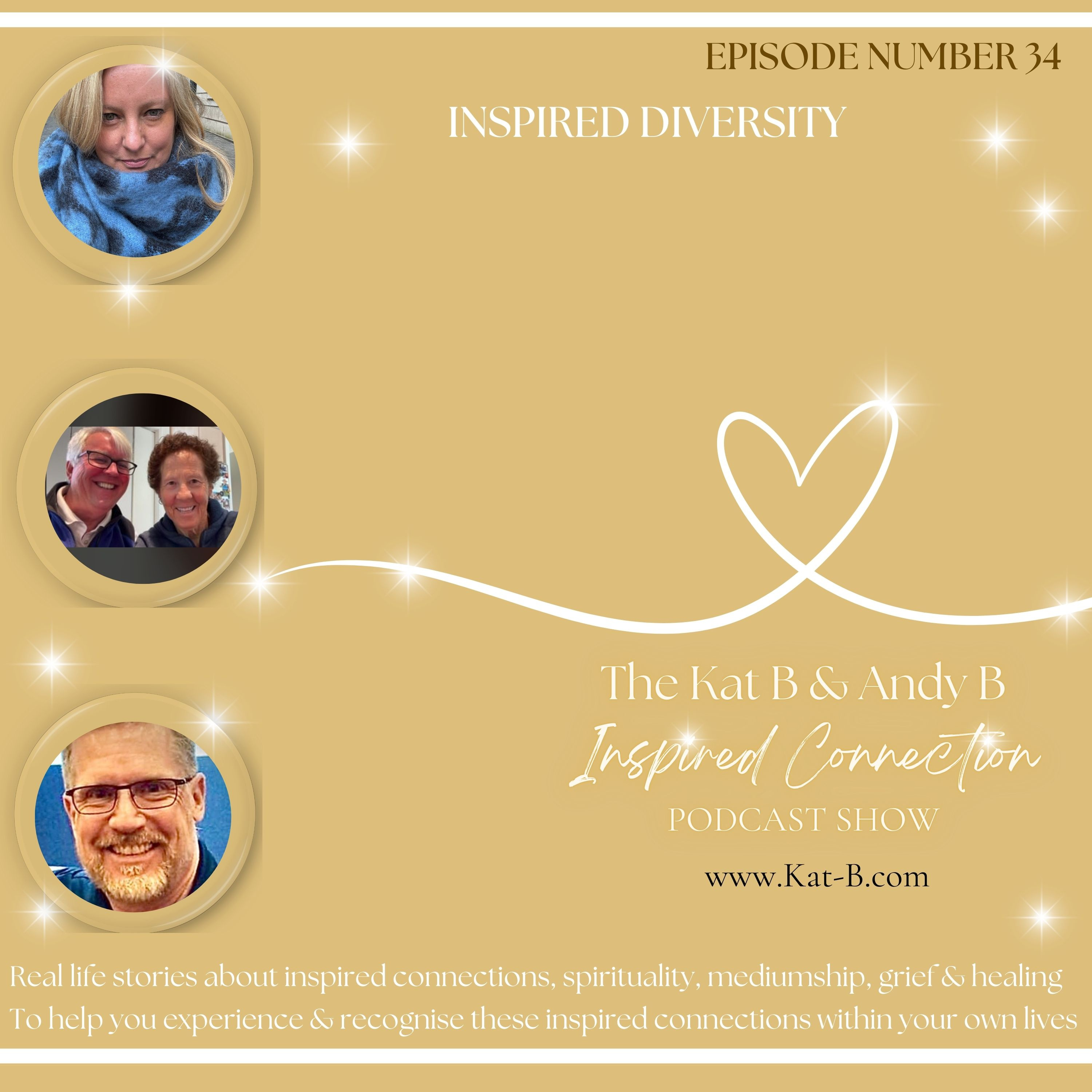 The Kat B & Andy B Inspired Connections Podcast Show - EP34
