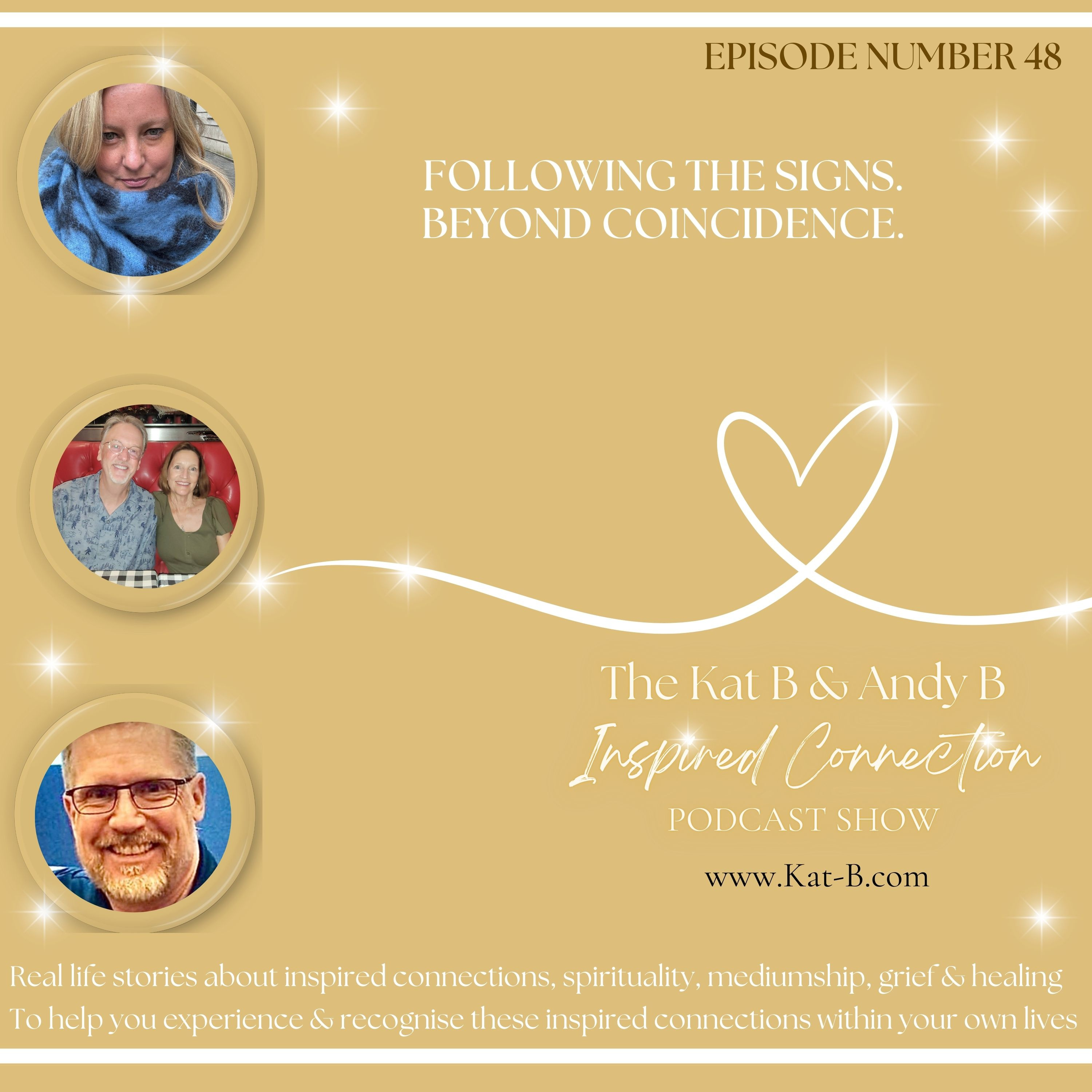 The Kat B & Andy B Inspired Connection Podcast Show - EP48