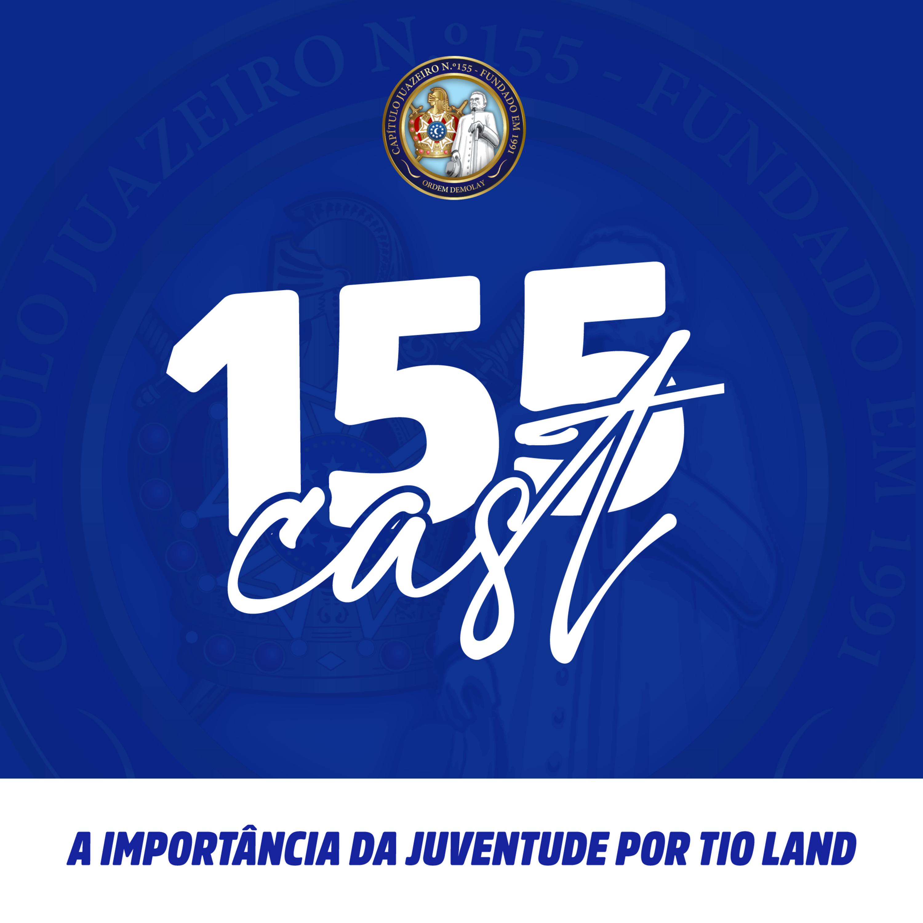 EPISÓDIO 5 - A importância da juventude por Tio Land - 155Cast episode artwork