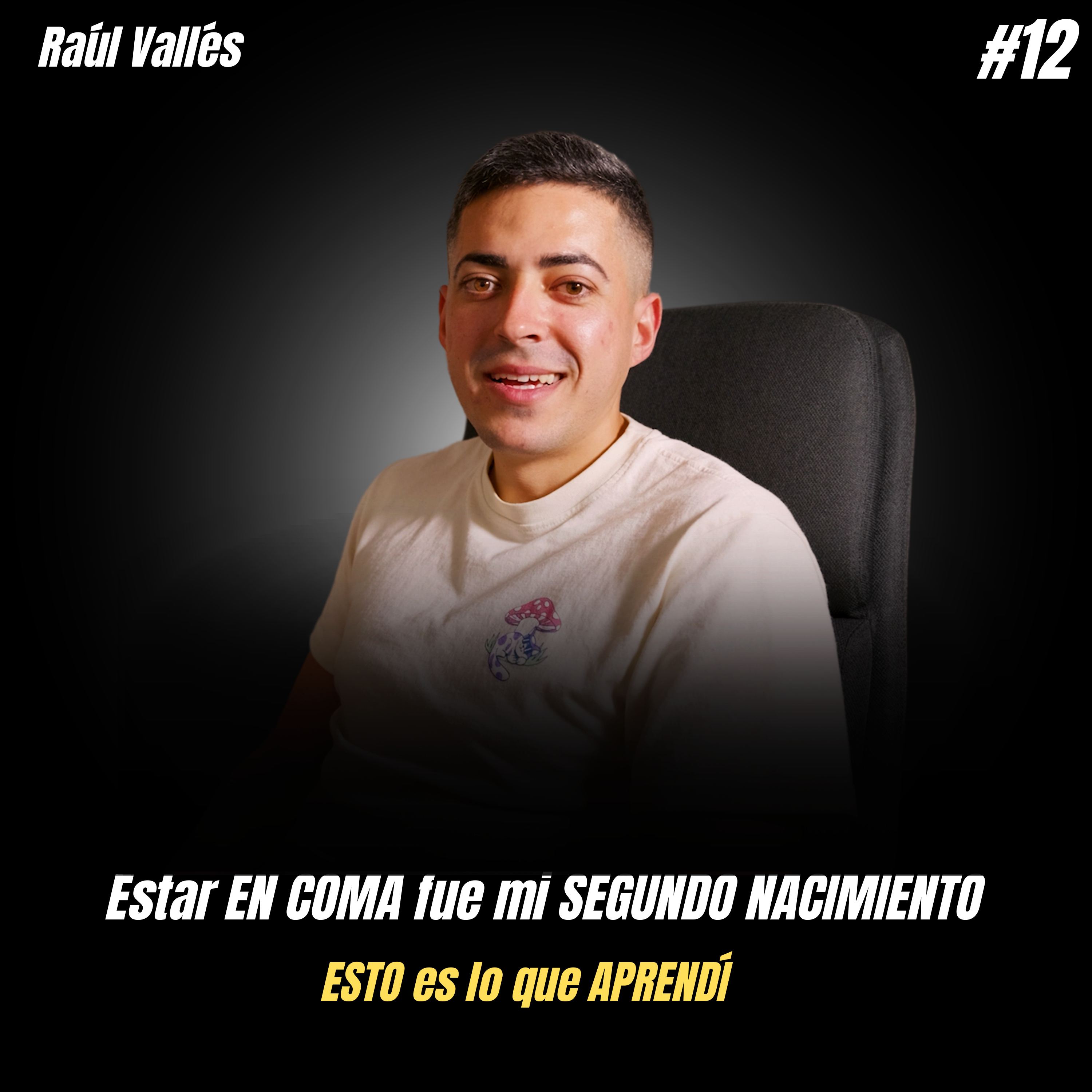 Estar EN COMA fue mi SEGUNDO NACIMIENTO | ESTO es lo que APRENDÍ (Raúl Vallés) episode artwork