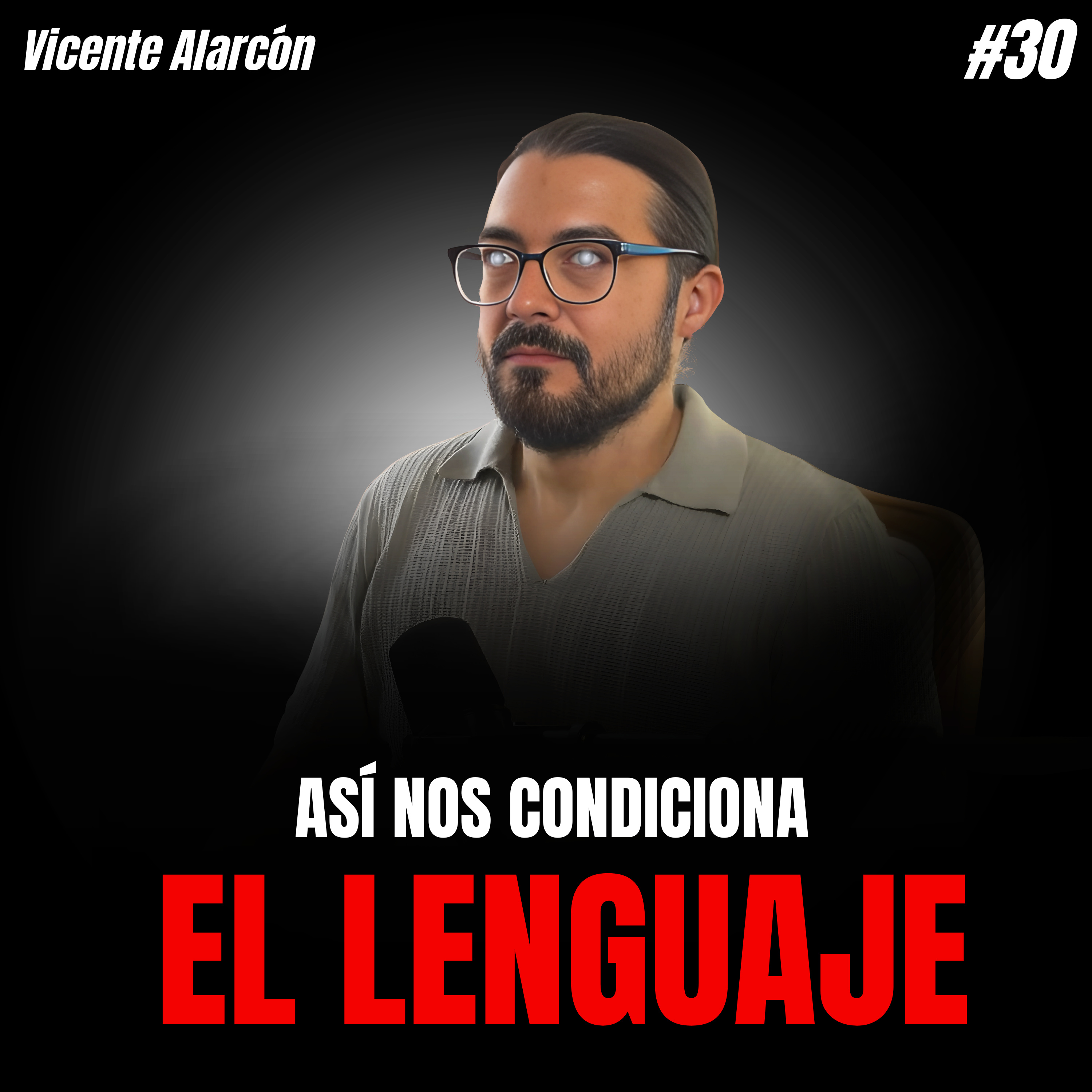 Estás siendo MANIPULADO por tus PROPIAS PALABRAS: Cambia TU LENGUAJE y CAMBIA TU VIDA episode artwork
